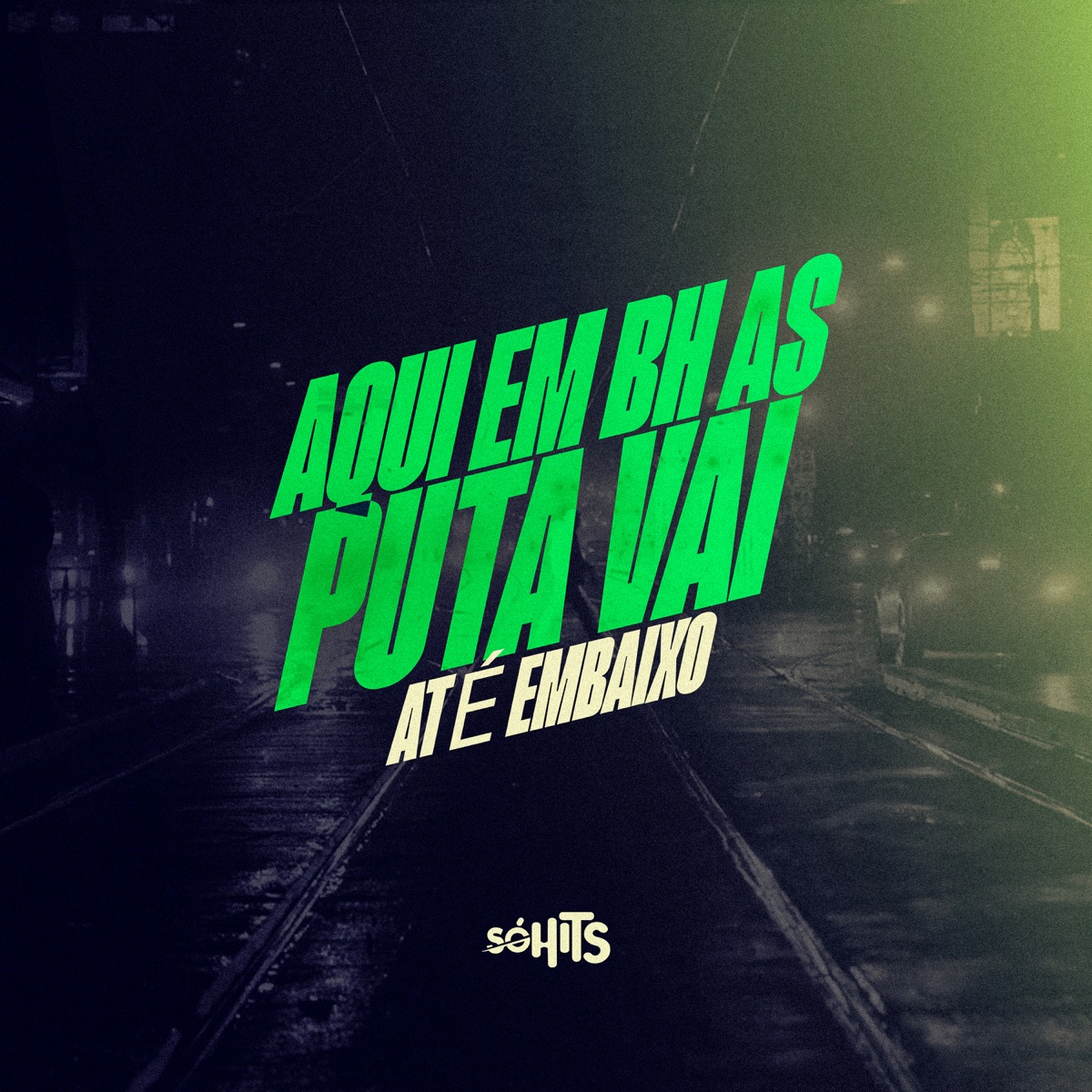 Aqui Em Bh as Puta Vai Até Embaixo - Single by MC NATIVIDADE, Mc Mr. Bim & DJ Gik album cover