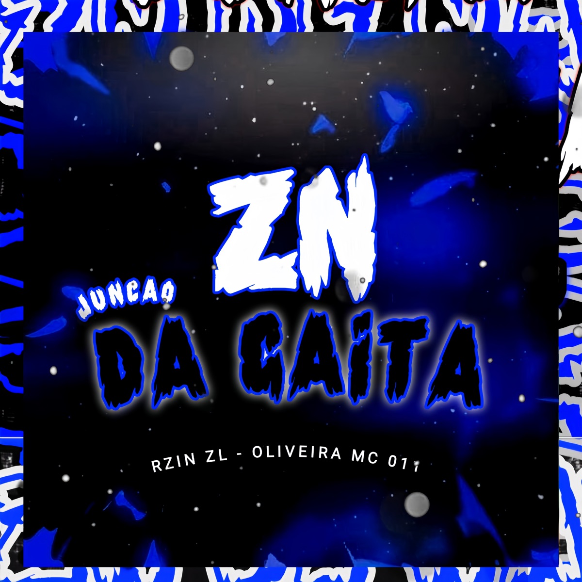 Zn Junção da Gaita - Single by RZIN ZL & OLIVEIRA MC 011 album cover