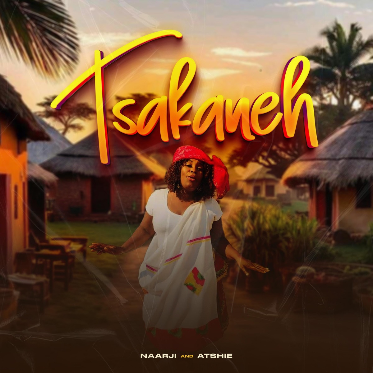 TSAKANEH (feat. ATSHIE) - Single by NAARJI album cover