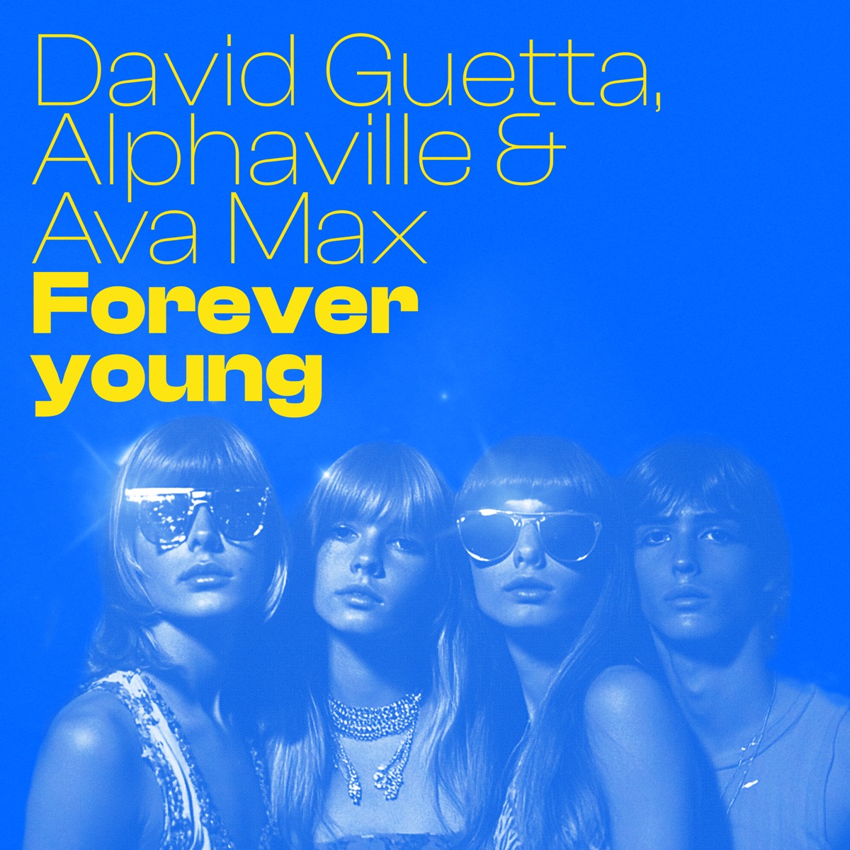 Forever Young - Single by David Guetta, Alphaville & Ava Max album cover