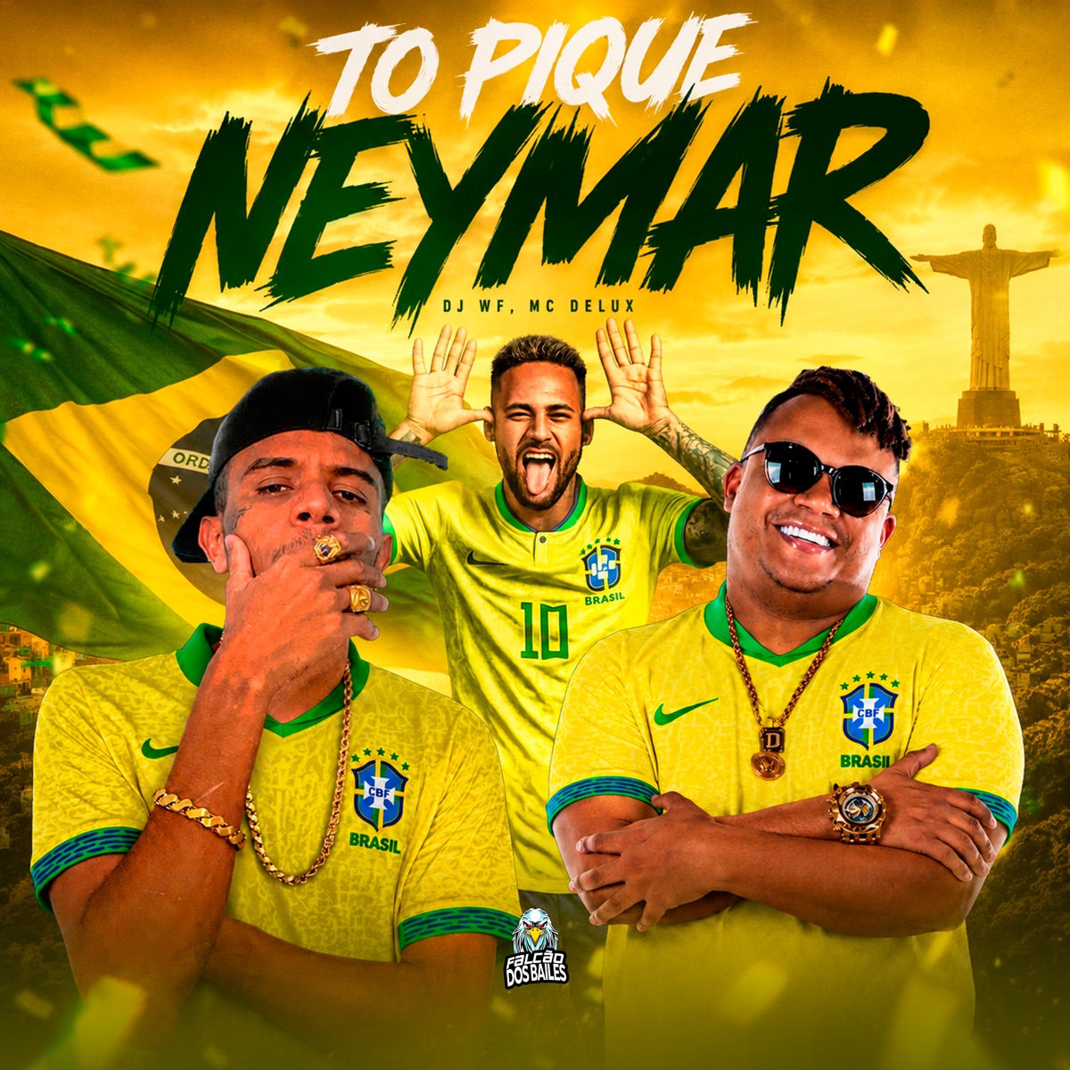 TO PIQUE NEYMAR - Single by DJ WF, Mc Delux & Falcão dos Bailes album cover