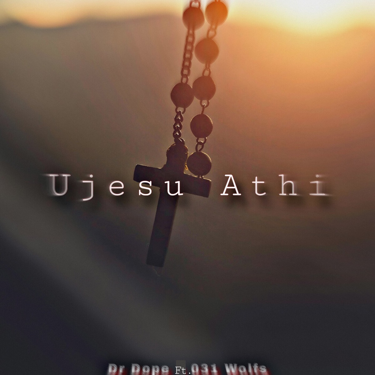 Ujesu Athi (feat. 031 WOLFS) - Single by Dr Dope album cover