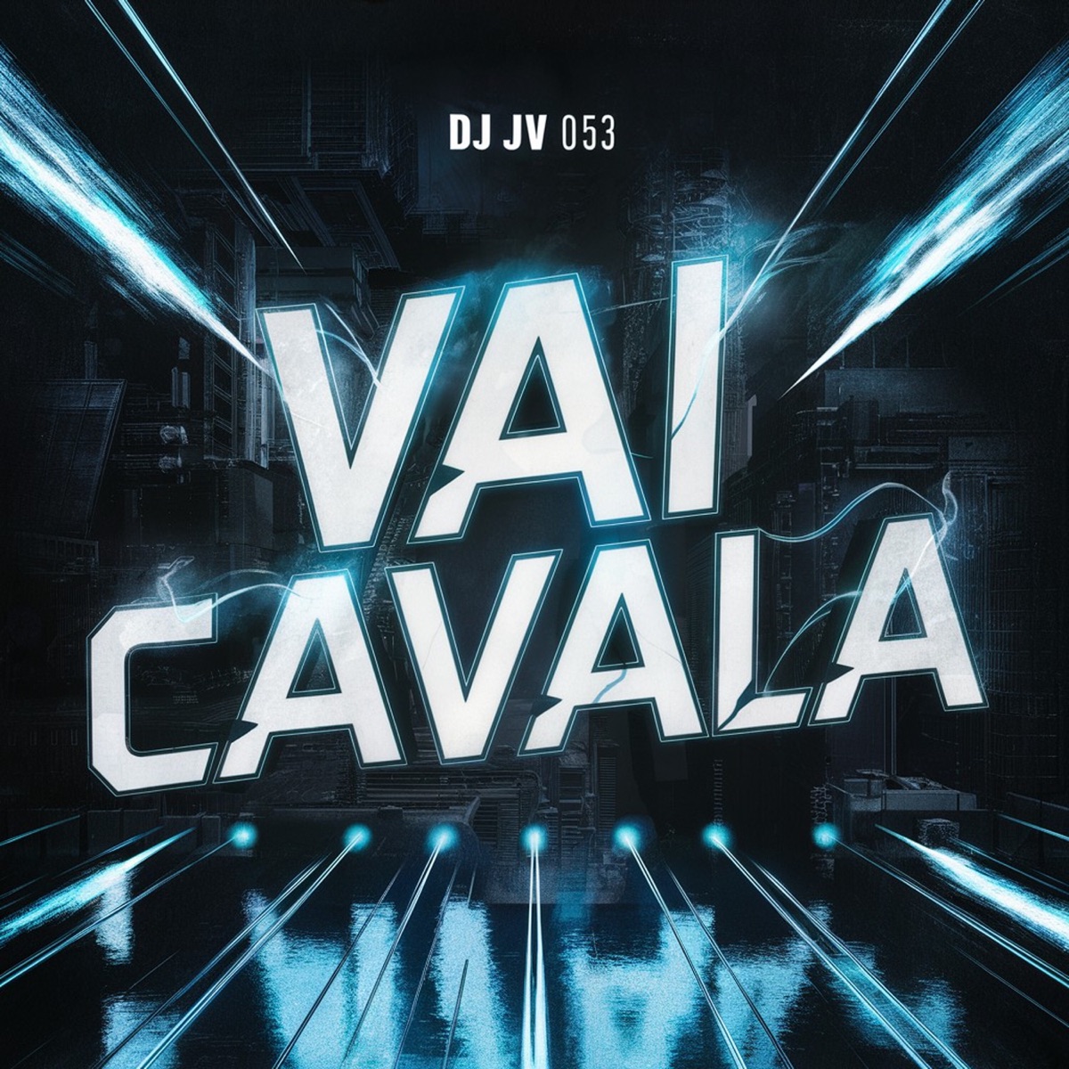 Vai Cavala - Single by DJ JV 053 & MC Pedroga Zs album cover