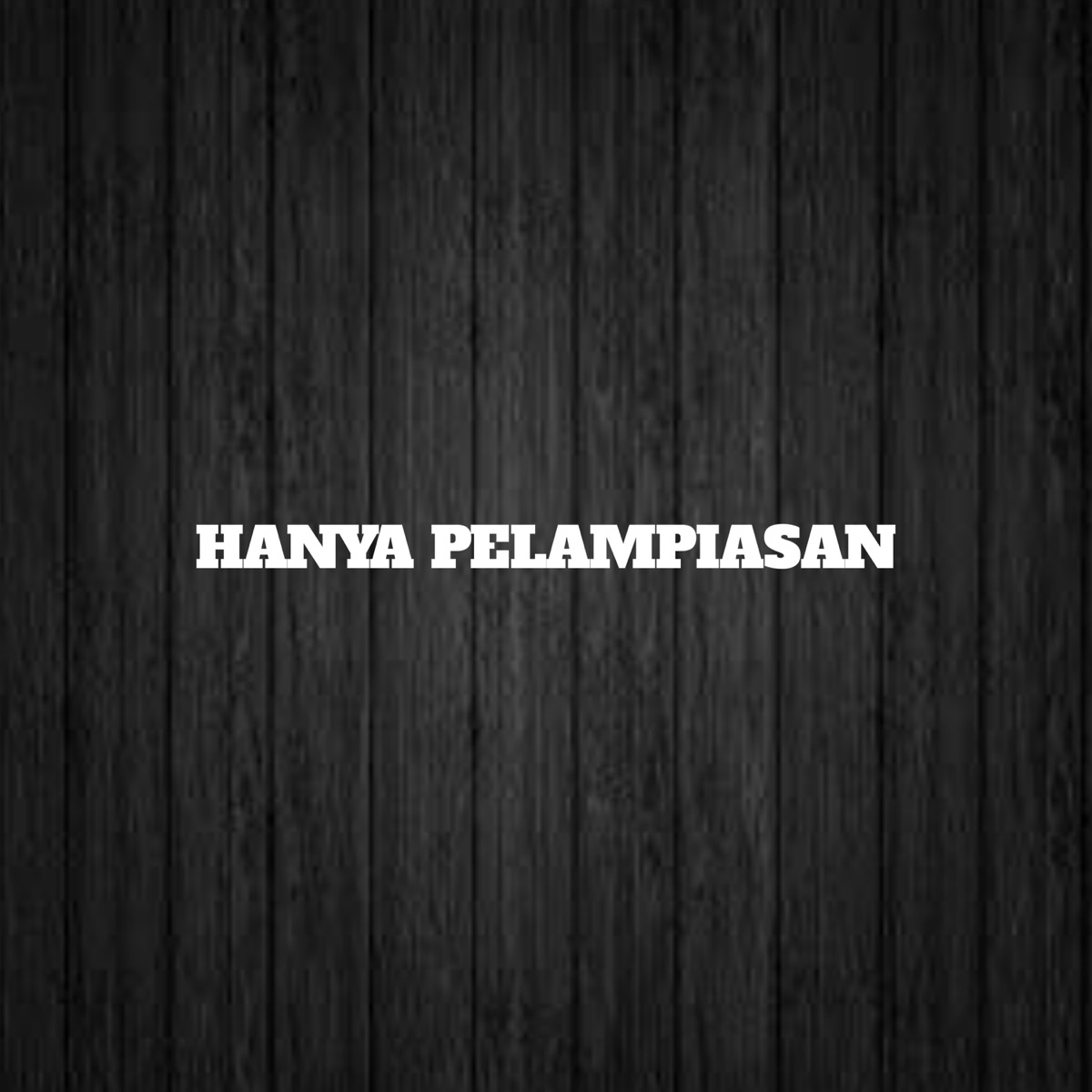 Hanya Pelampiasan (feat. Dayda) - Single by MalLfin Marandof album cover