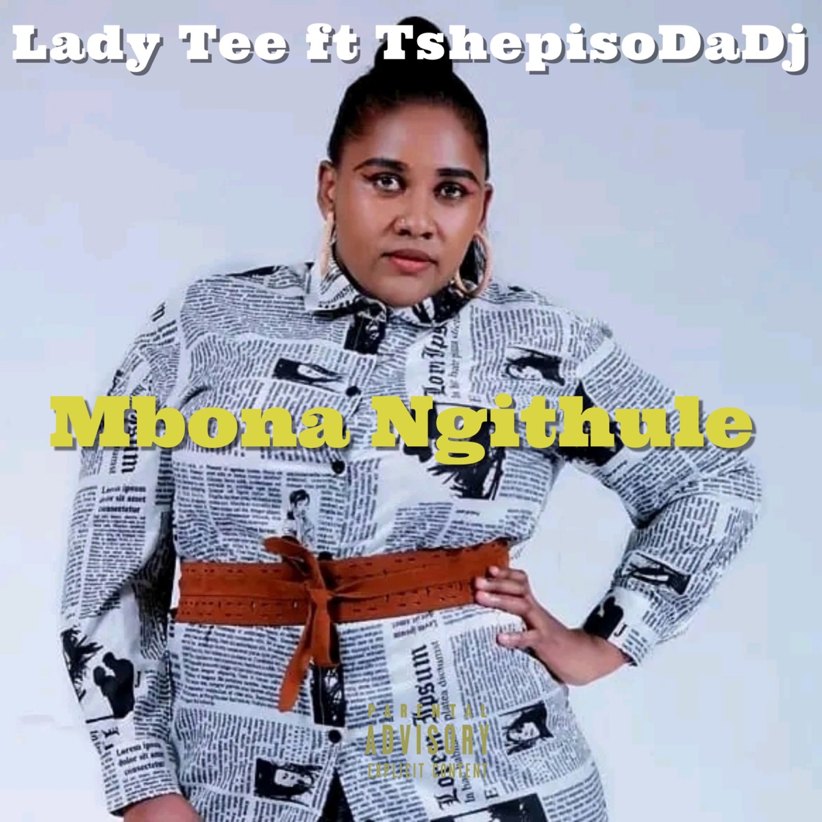 Mbona Ngithule (feat. TshepisoDaDj) - Single by Lady-Tee album cover