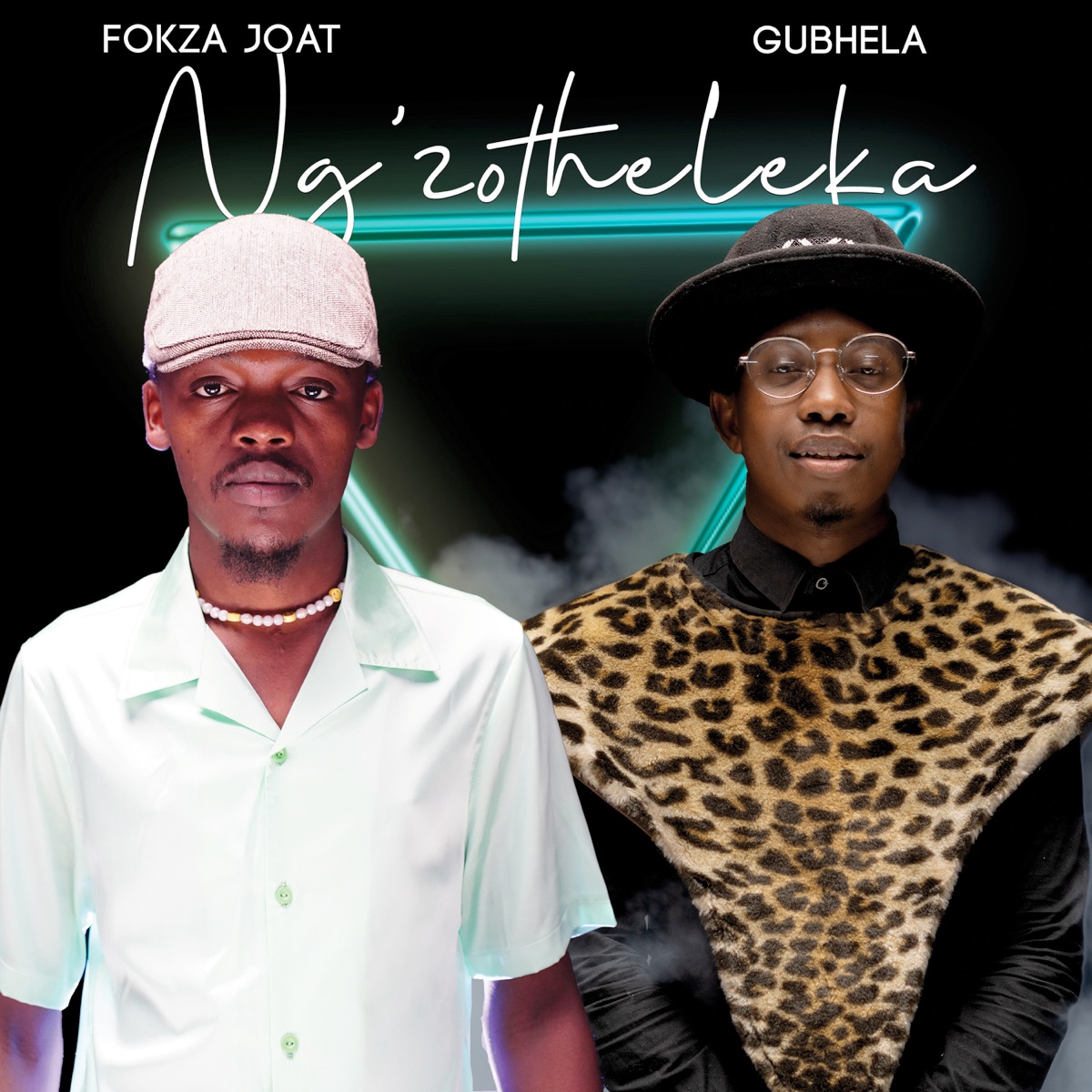 Ng'zotheleka (feat. GUBHELA) - Single by Fokza Joat album cover