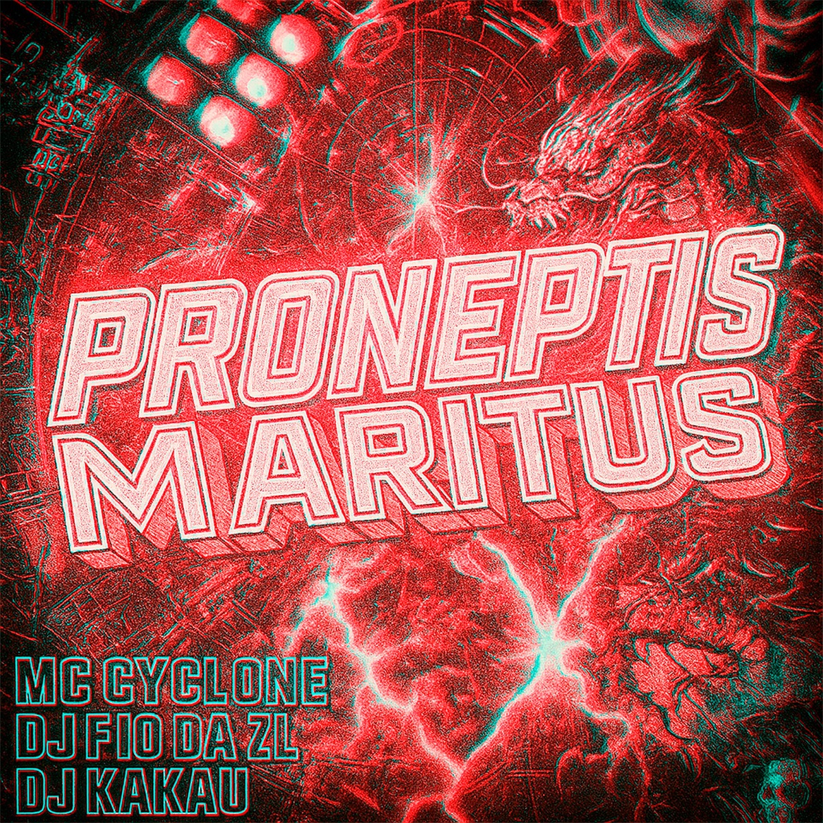 PRONEPTIS MARITUS - Single by DJ KAKAU, DJ F10 DA ZL & MC CYCLONE album cover