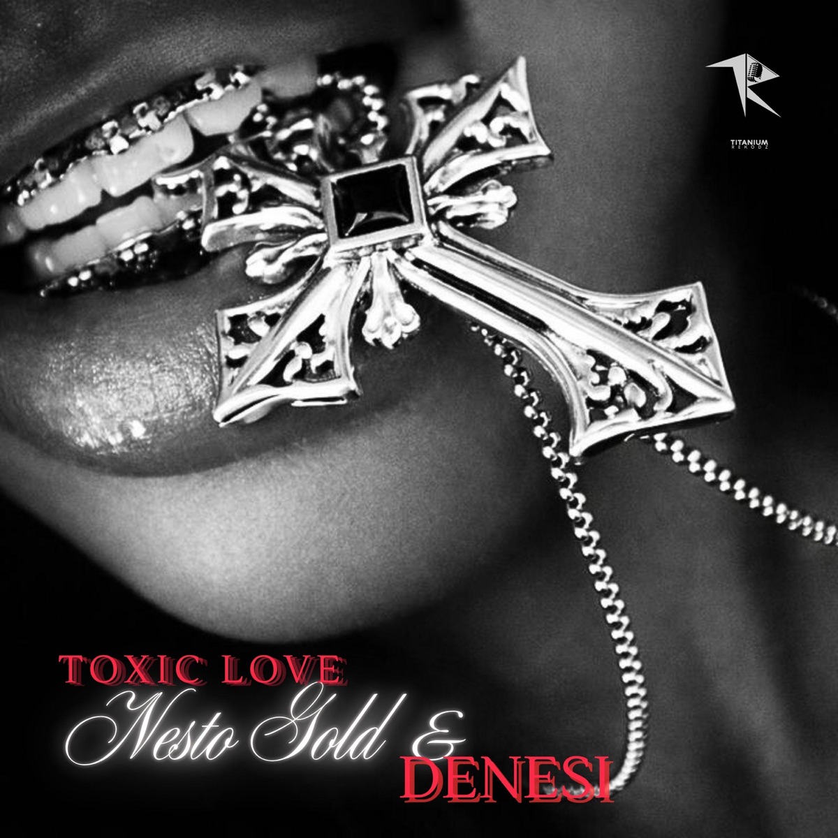 Toxic Love - Single by Nesto Gold & Denesi album cover
