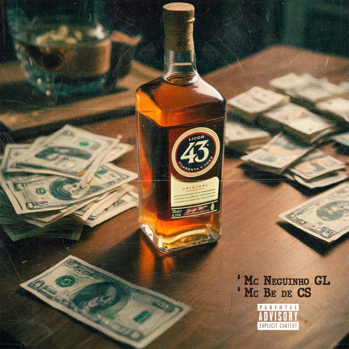 Licor 43 (feat. MC Bê do CS) - Single by MC NEGUINHO GL album cover
