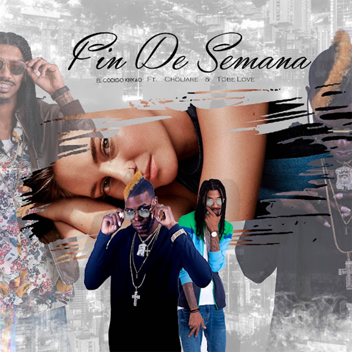 Fin De Semana (feat. Choliare & Tobe Love) - Single by El Codigo Kirkao album cover