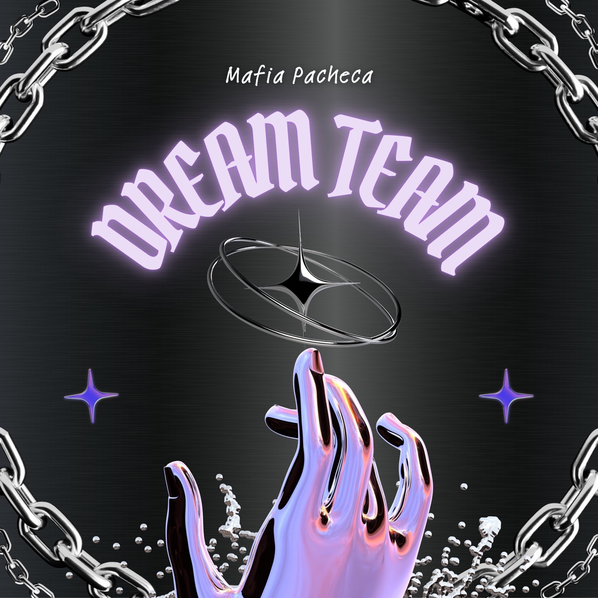 Dream Team - Single by Mafia Pacheca album cover