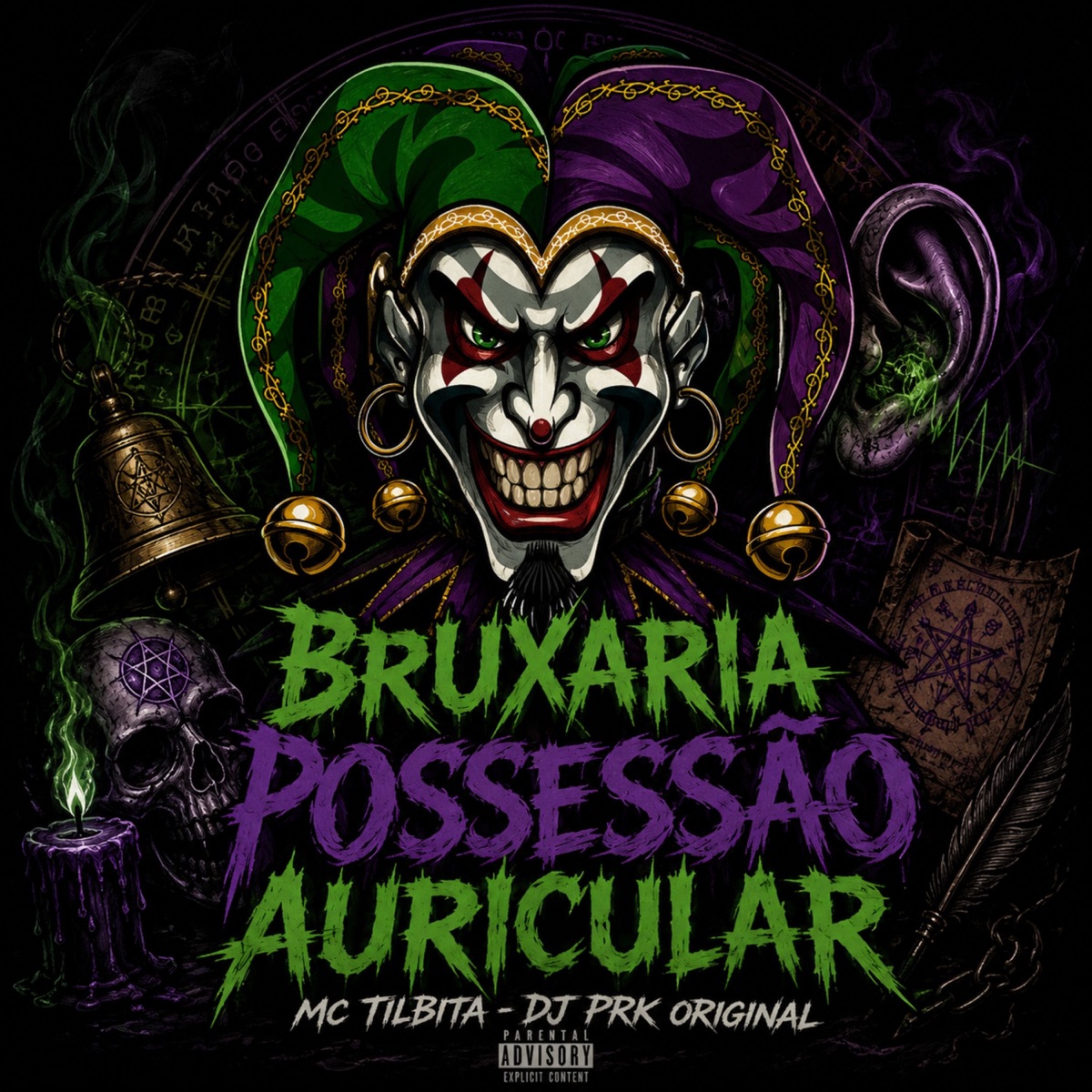 BRUXARIA POSSESSÃO AURICULAR - Single by DJ PRK ORIGINAL & MC Tilbita album cover