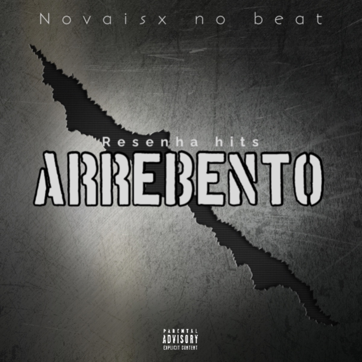 Arrebento - Single by Novaisx No Beat album cover