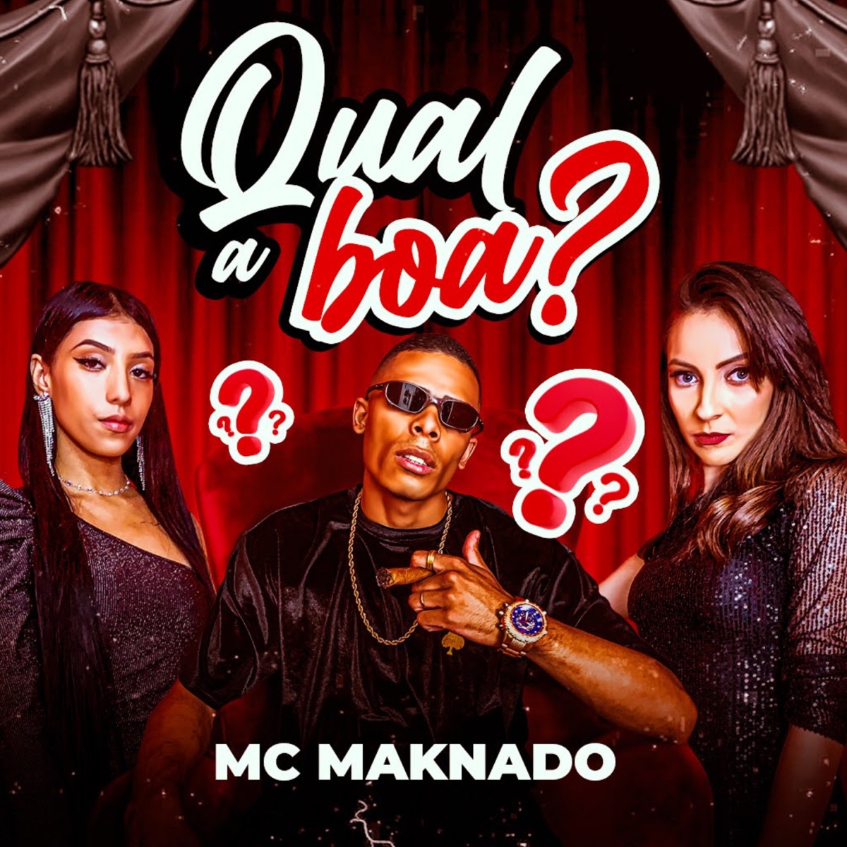 Qual a Boa? - Single by MC Maknado album cover