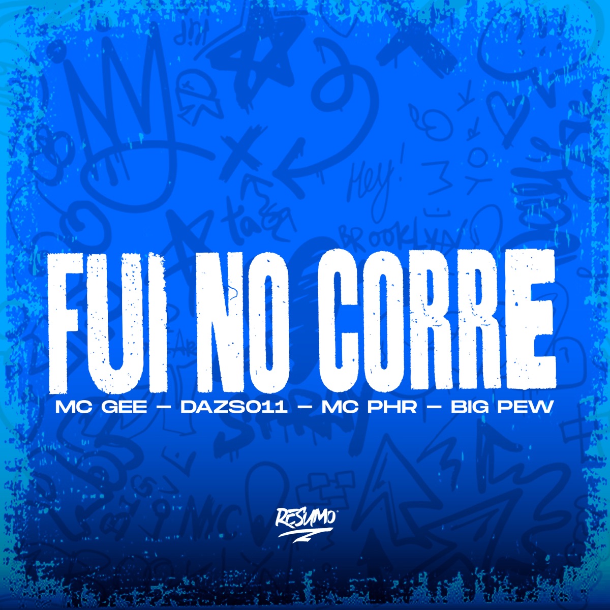 Fui no Corre (feat. MC PHR) - Single by Mc Gee, Dazs011 & BIG PEW album cover