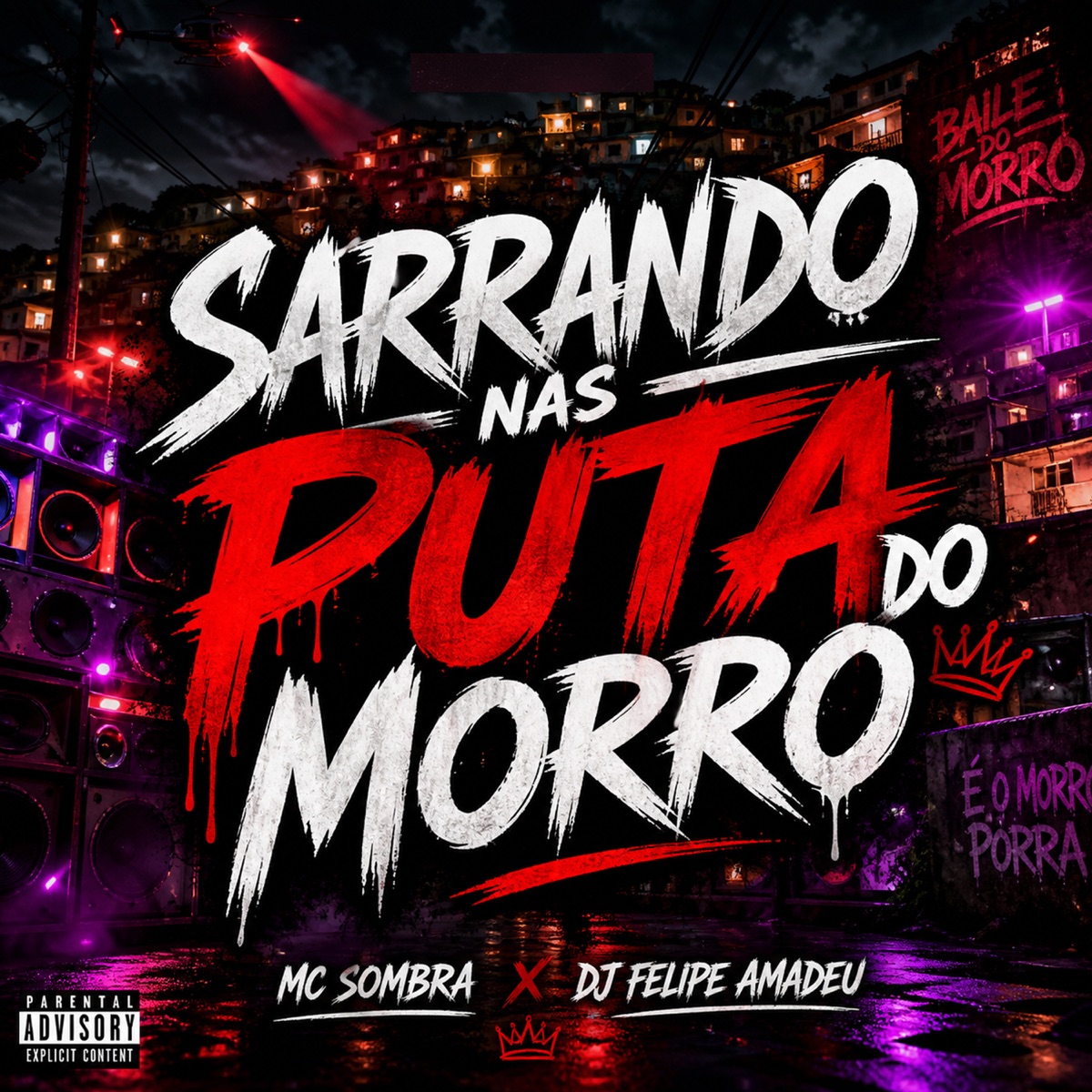 Sarrando nas Puta do Morro - Single by MC Sombra album cover