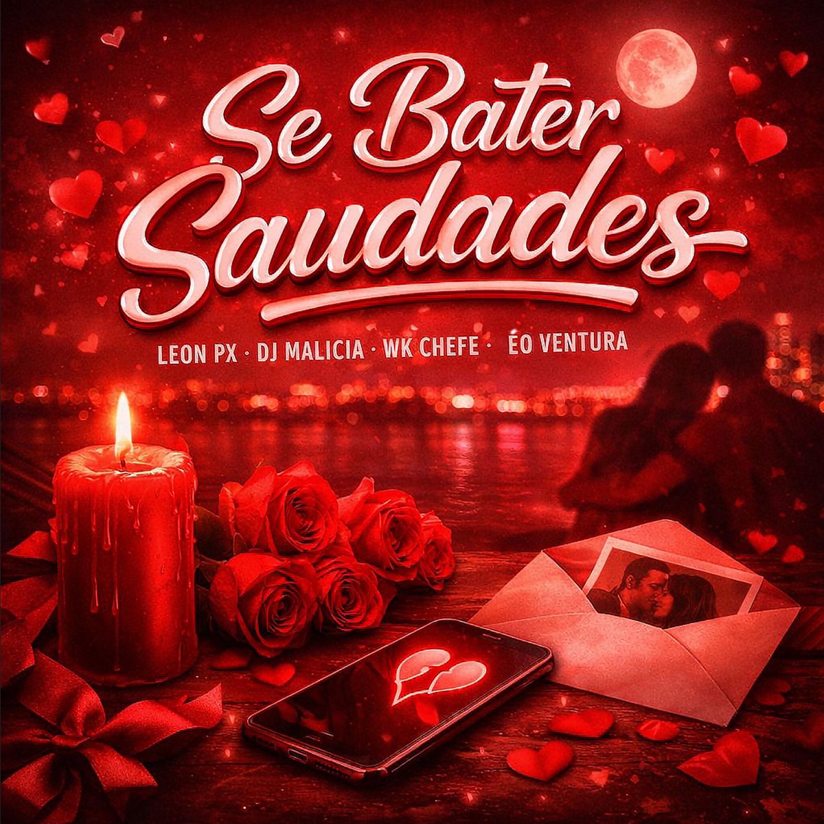 Se Bater Saudades - Single by Éo Ventura, WK Chefe, LEON PX & DJ Malicia album cover