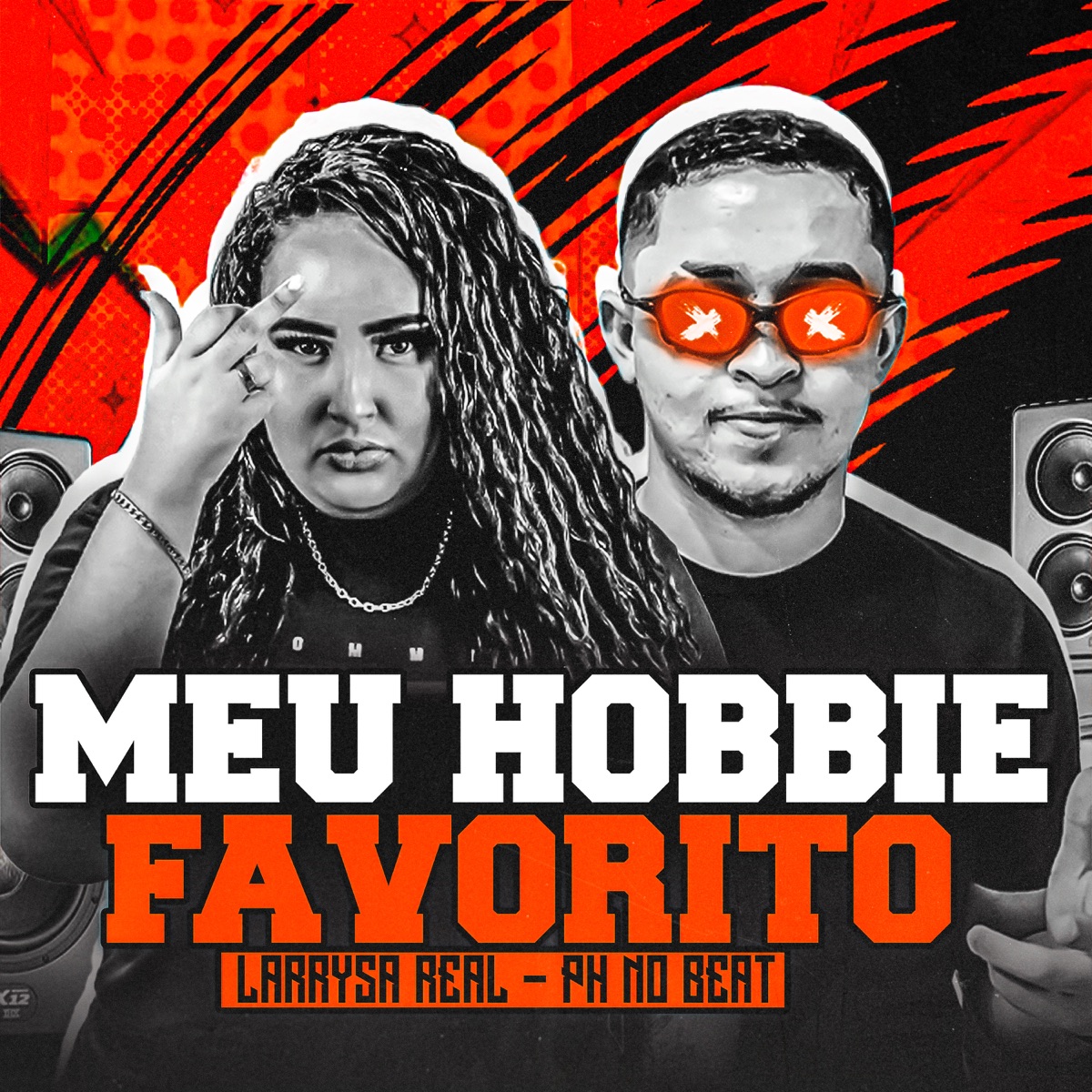 Meu Hobbie Favorito - Single by Ph no beat © & Laryssa Real album cover