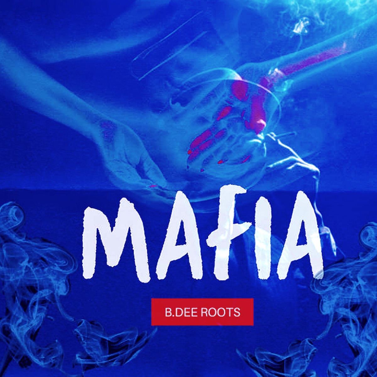 Mafia - Single by B.Dee Roots album cover