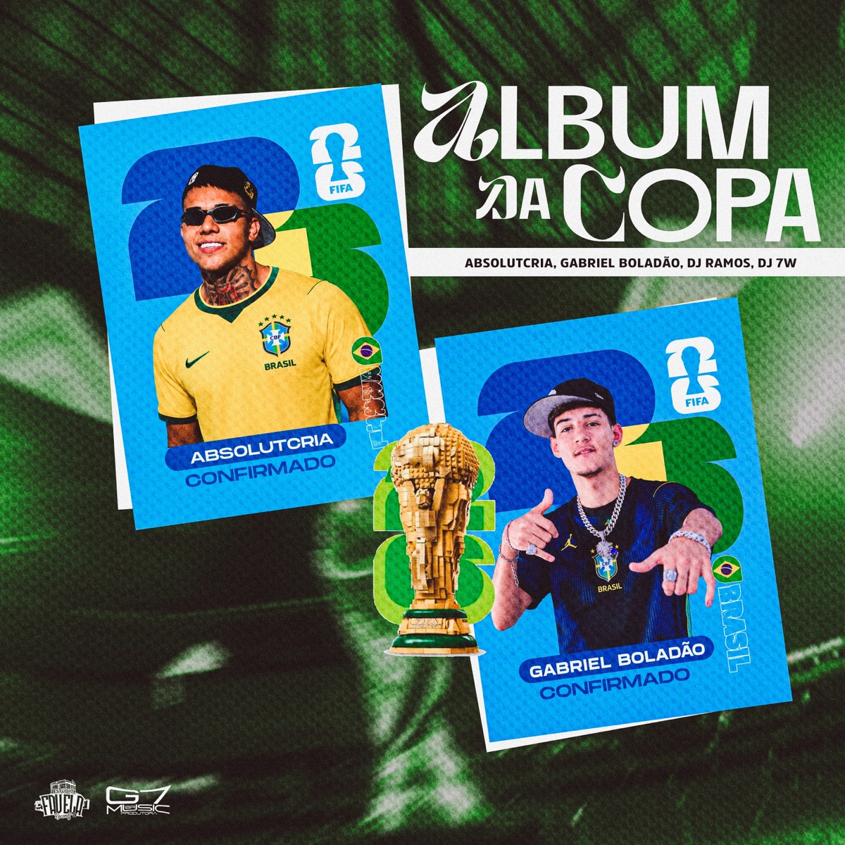Album da Copa - Single by ABSOLUTCRIA, Gabriel Boladão, Dj Ramos, DJ 7W & Estúdio Favela Records album cover