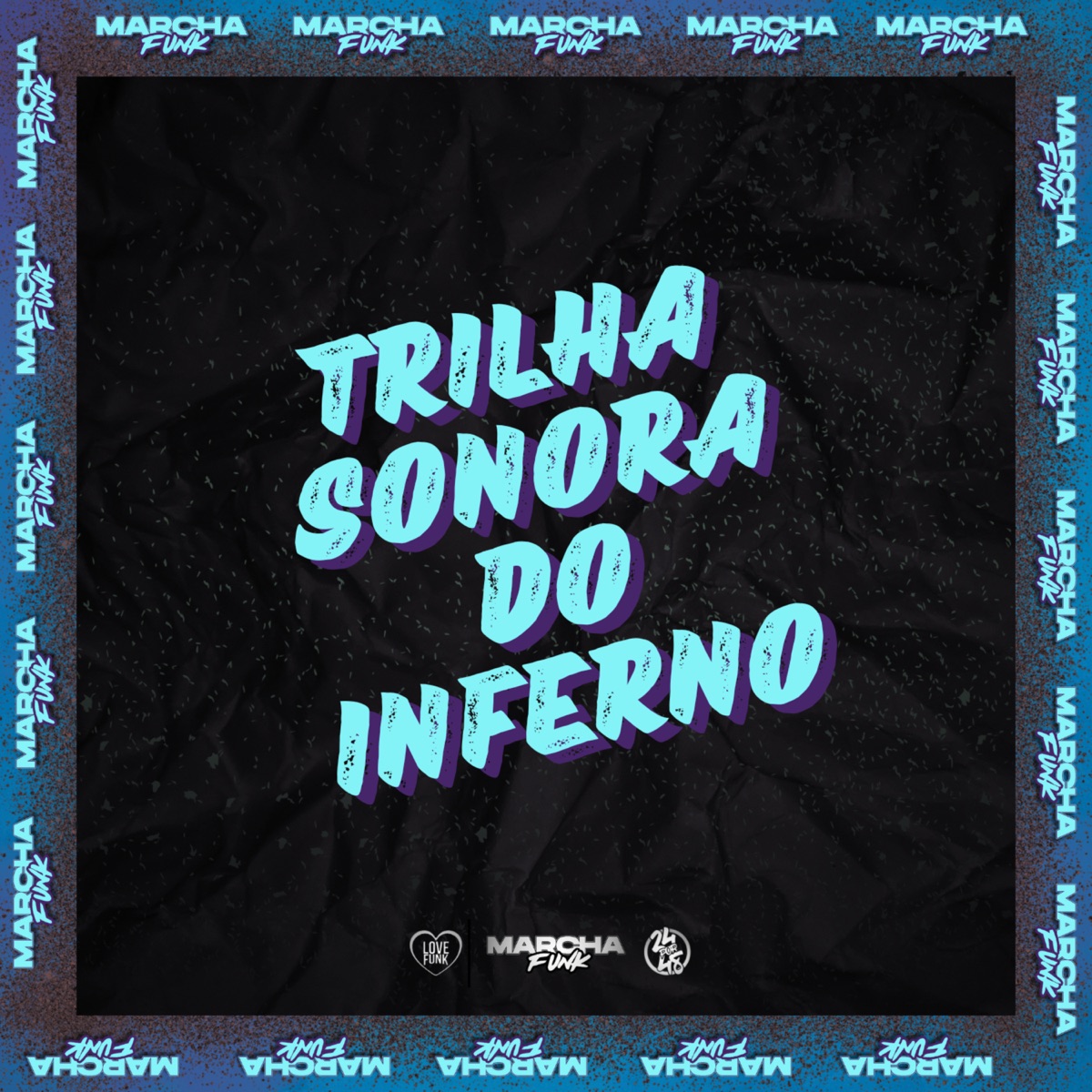 TRILHA SONORA DO INFERNO - Single by DJ Salva & Dj Gordim Sp album cover
