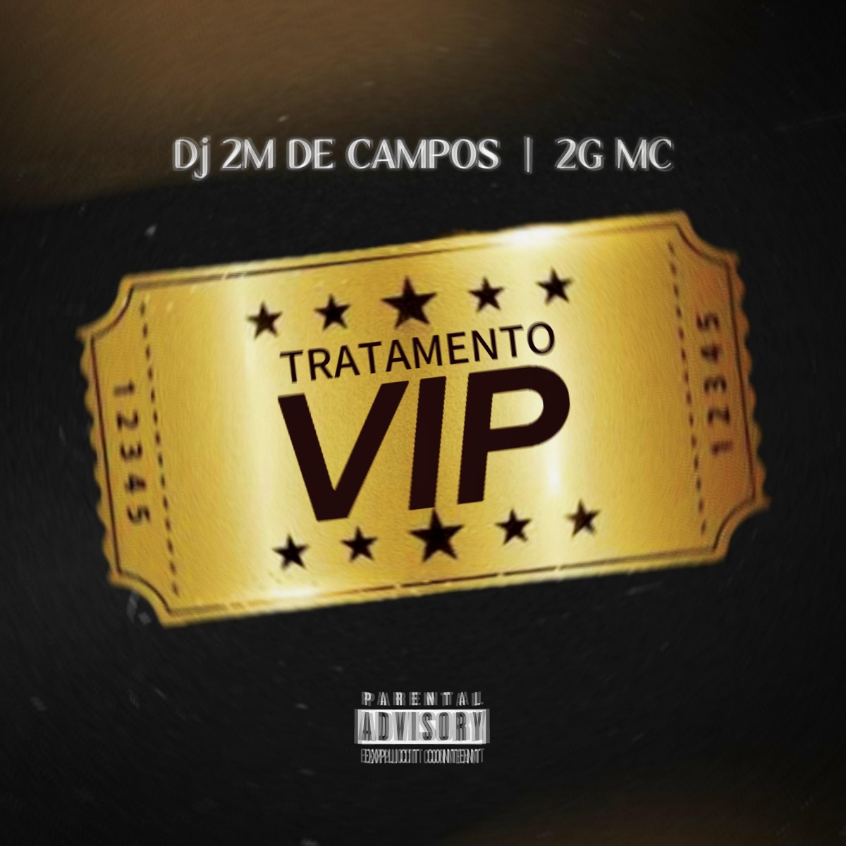 Tratamento Vip - Single by DJ 2M DE CAMPOS, 2G MC & Xeque Mate album cover