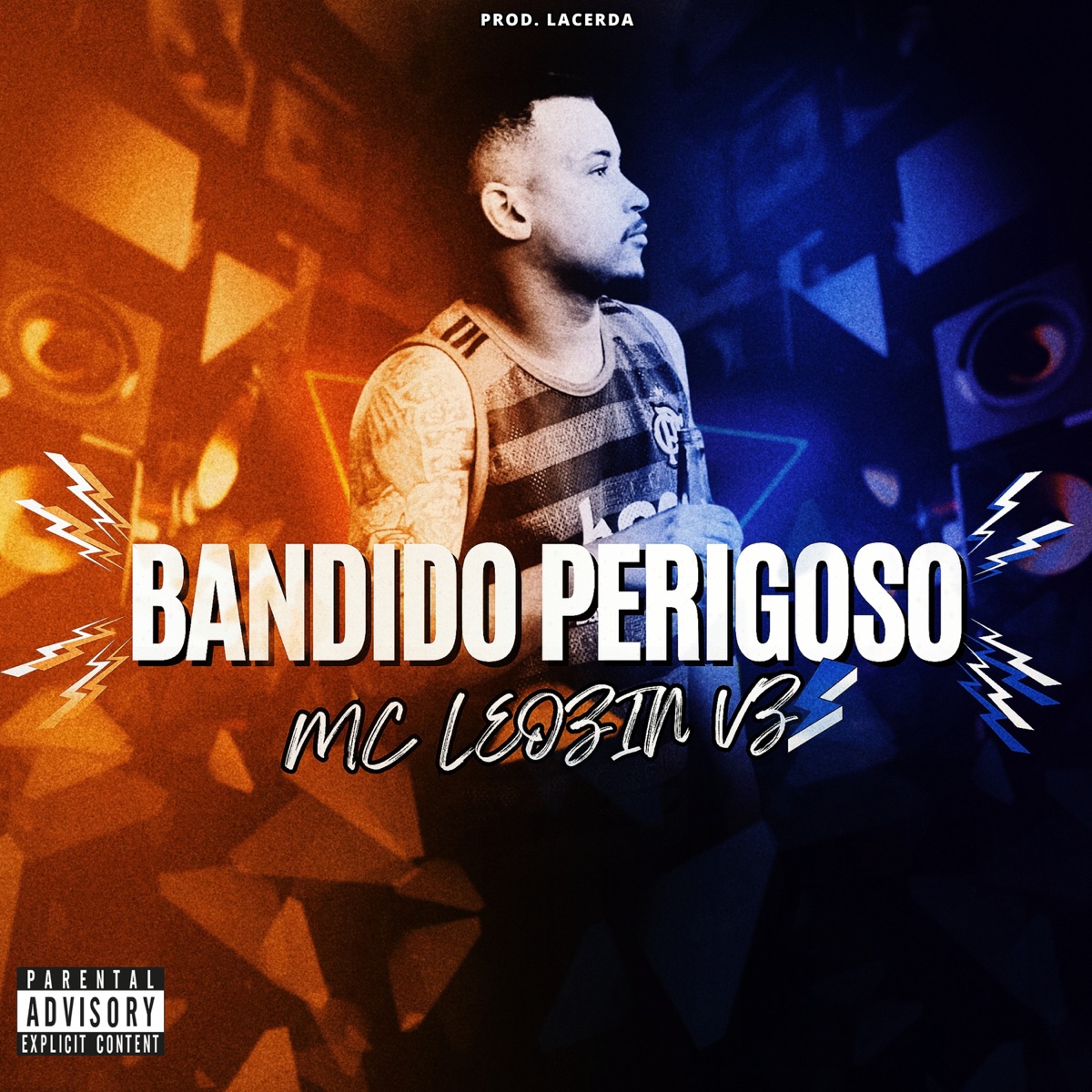 Bandido Perigoso - Single by Mc leozin vz & Lacerda album cover