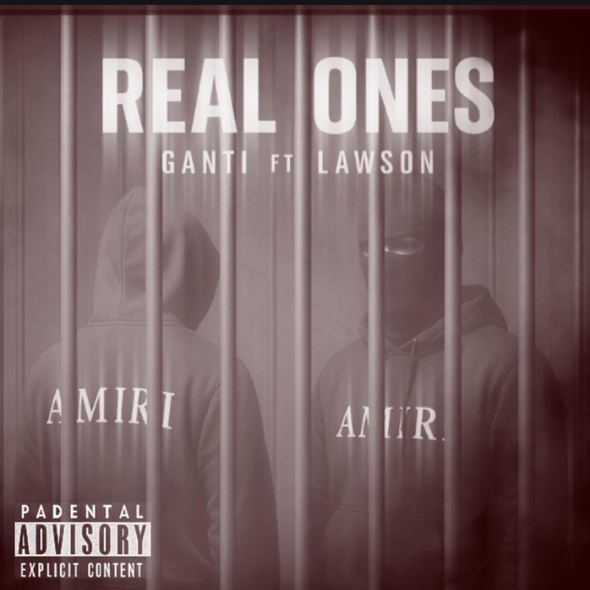 Real ones (feat. GANTI) - Single by Lawson album cover
