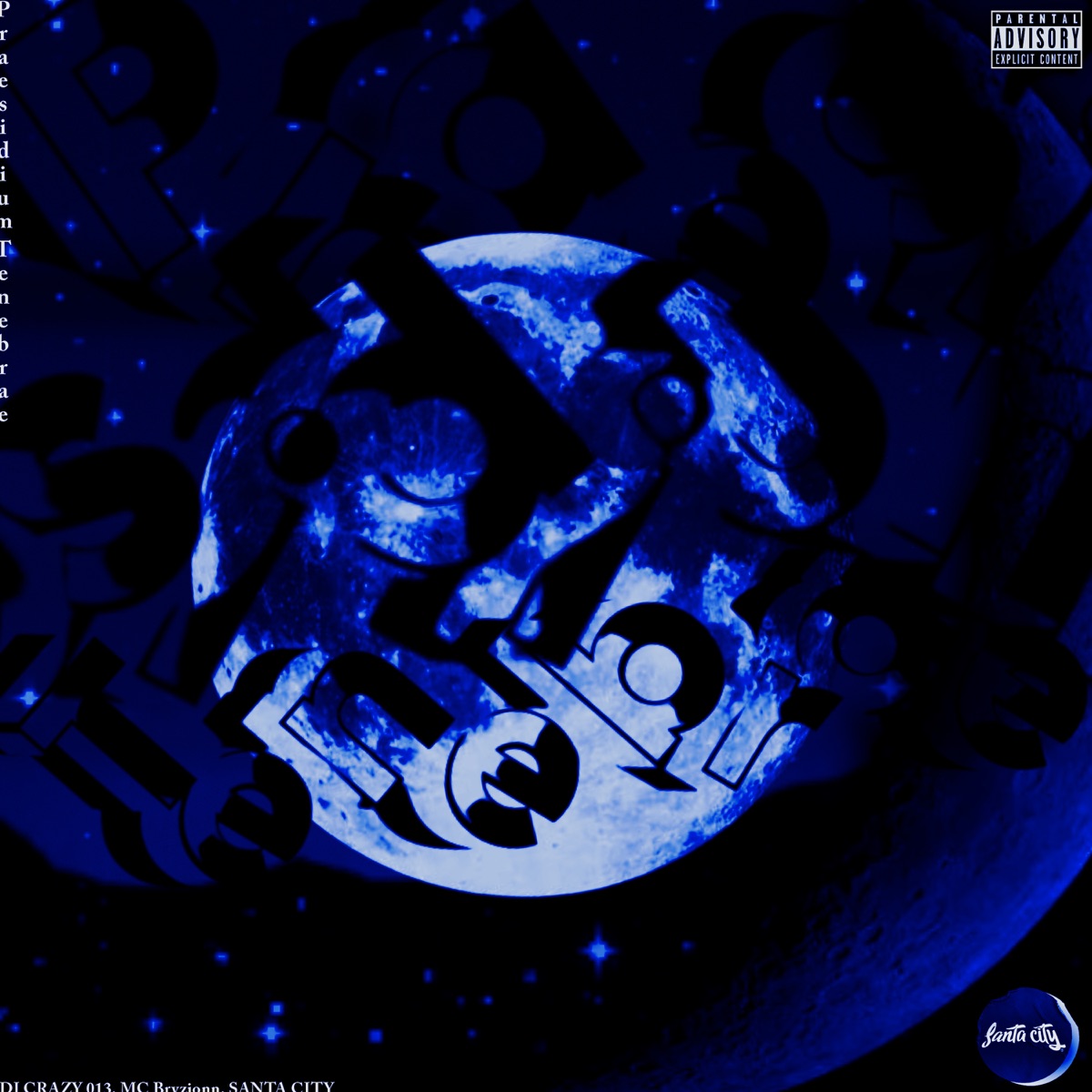 Praesidium Tenebrae - Single by DJ CRAZY 013 & Mc Bryzionn album cover