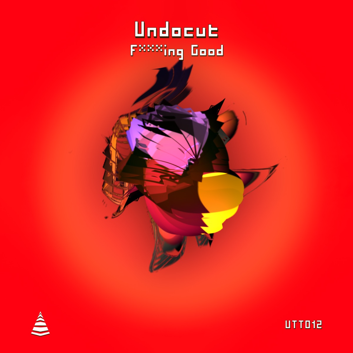 F*****g Good - Single by Undocut album cover