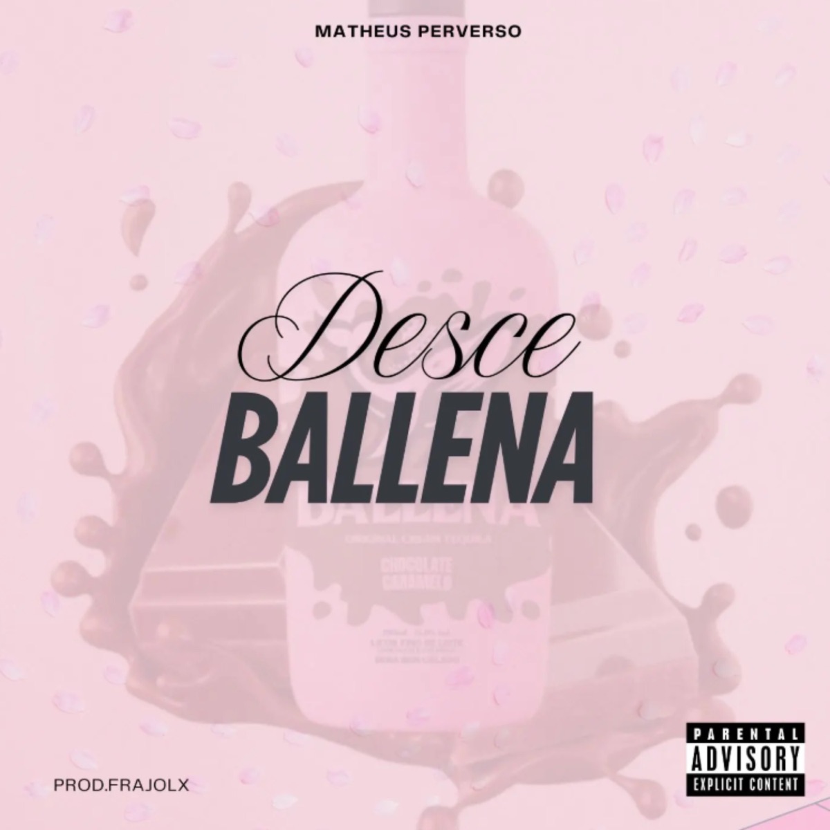 Desce Ballena (feat. Frajolx) - Single by Matheus Perverso album cover