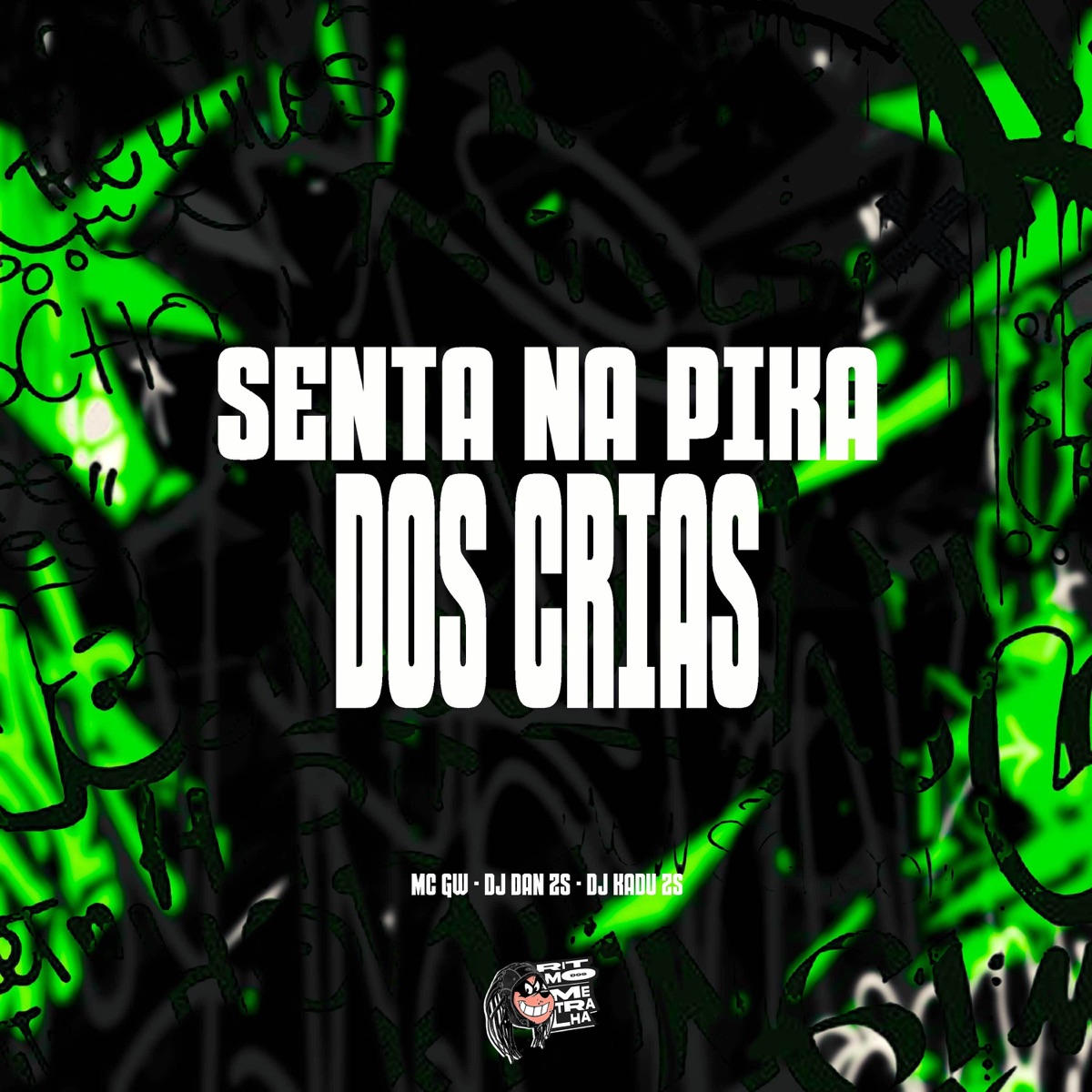 Senta na Pika dos Crias - Single by DJ Dan zs, DJ Kadu Zs & MC Gw album cover