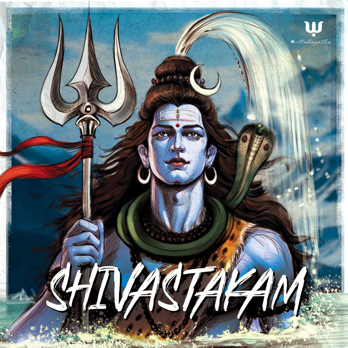 Shivastakam - Single by Rishiking, Rishikesh Pandey & Mahagatha album cover