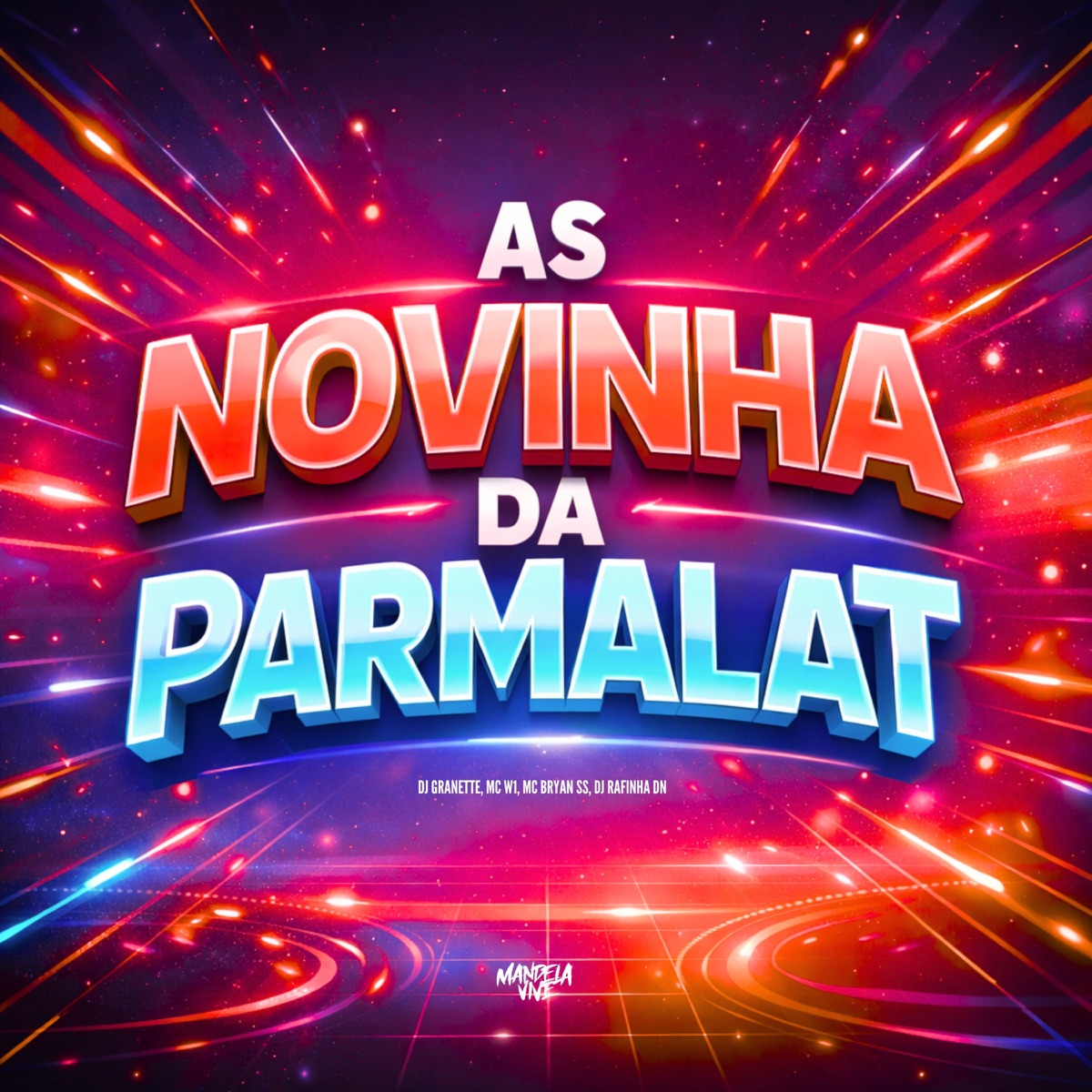 As Novinha da Parmalat - Single by DJ Granette, MC W1, Mc Bryan SS & DJ RAFINHA DN album cover