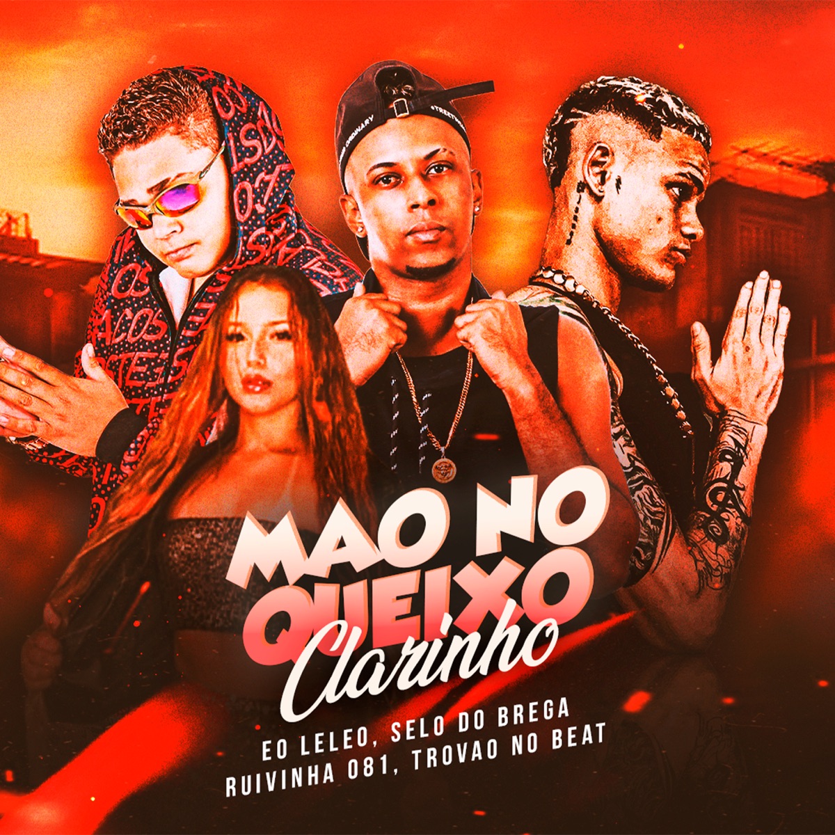 Mão no Queixo Clarinho (feat. Trovão no Beat) - Single by Éo Leleo, Selo do Brega & Ruivinha 081 album cover
