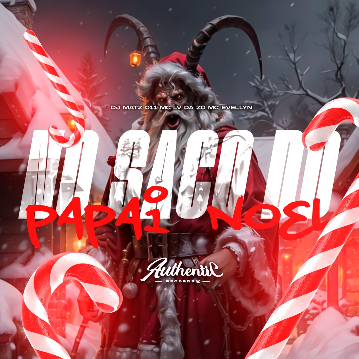 No Saco do Papai Noel - Single by DJ MATZ 011, mc Evellyn & Mc Lv Da Zo album cover