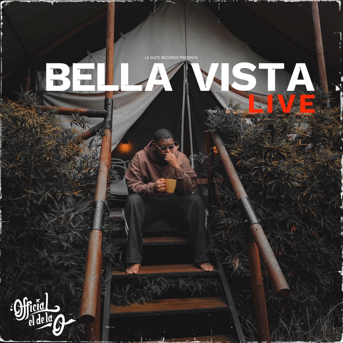 Bella Vista (Live) - EP by Official el de la O album cover