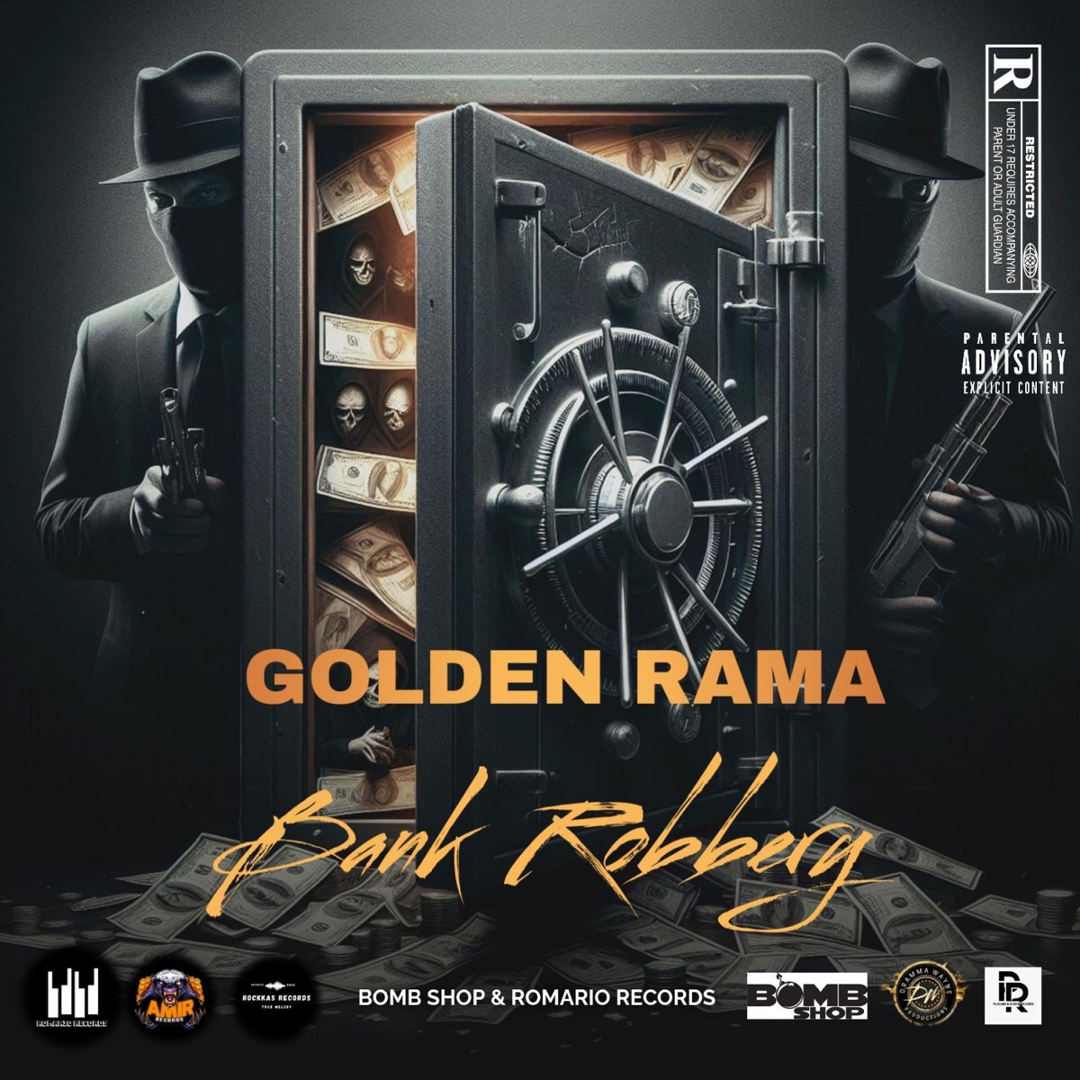 Bank Robbery (feat. Romario Music & AMIRMUSIQ) - Single by Golden Rama album cover
