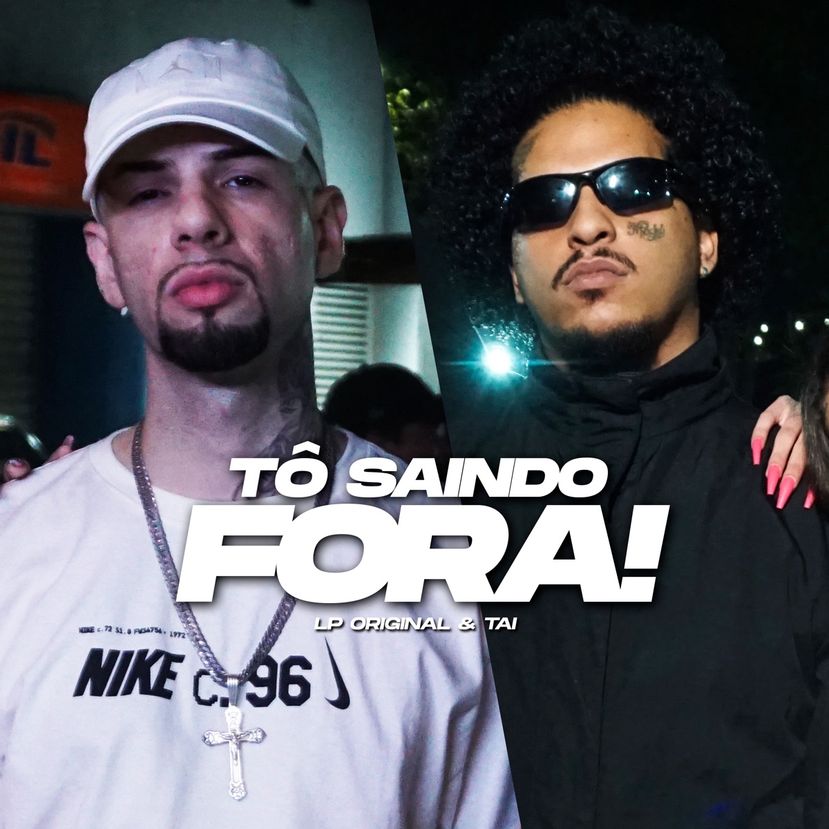 Tô Saindo Fora - Single by lp original & Tai album cover