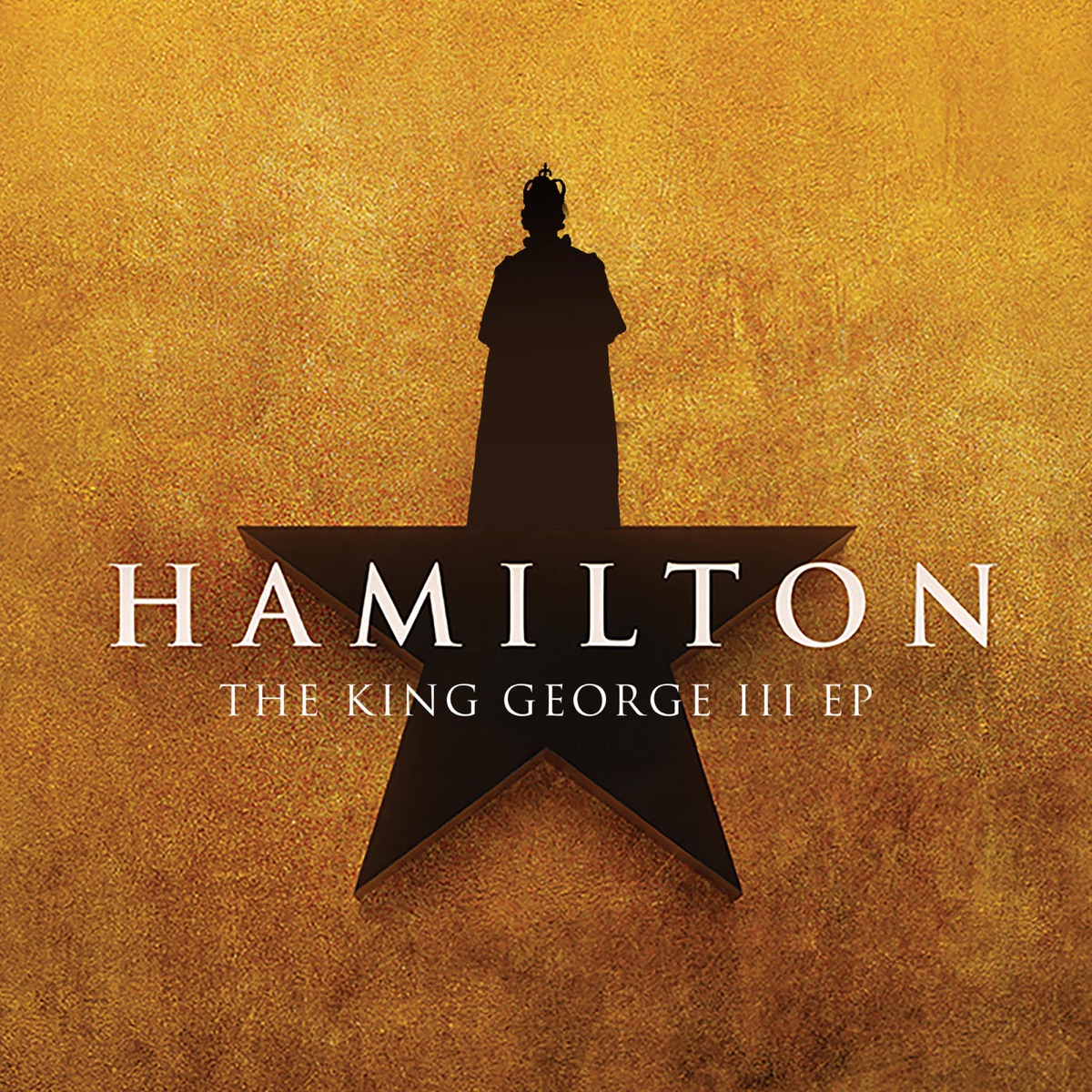 Hamilton: The King George III - EP by Lin-Manuel Miranda album cover artwork