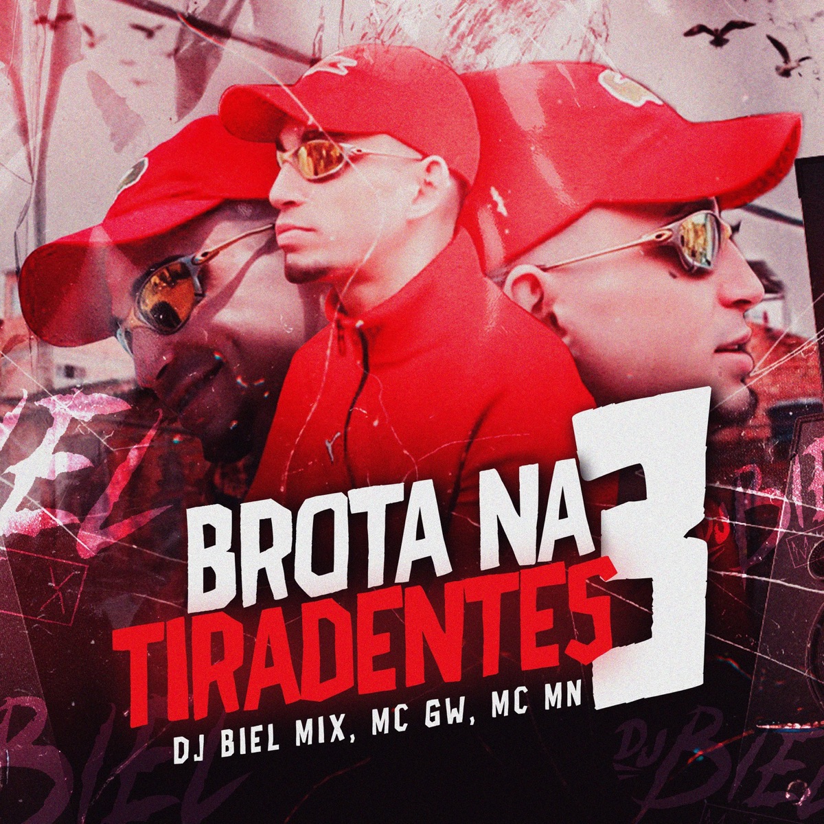 Brota na Tiradentes 3 - Single by DJ Biel Mix, MC MN & MC GW album cover
