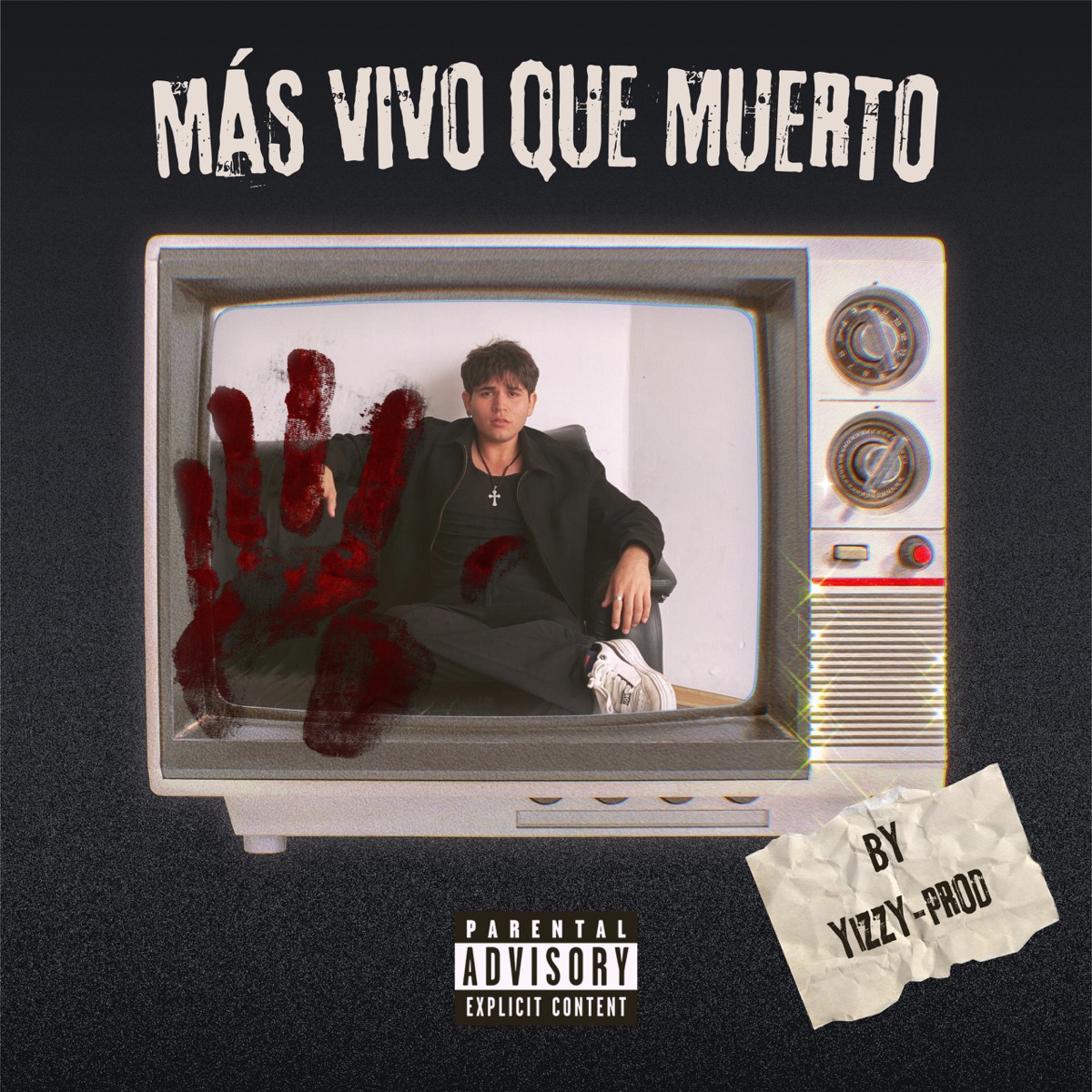 Más vivo que muerto - Single by Yizzy - prod & Big Liva album cover