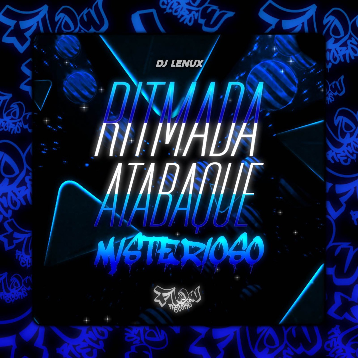 RITMADA ATABAQUE MISTERIOSO - Single by Flow Funk Records & Dj Lenux album cover