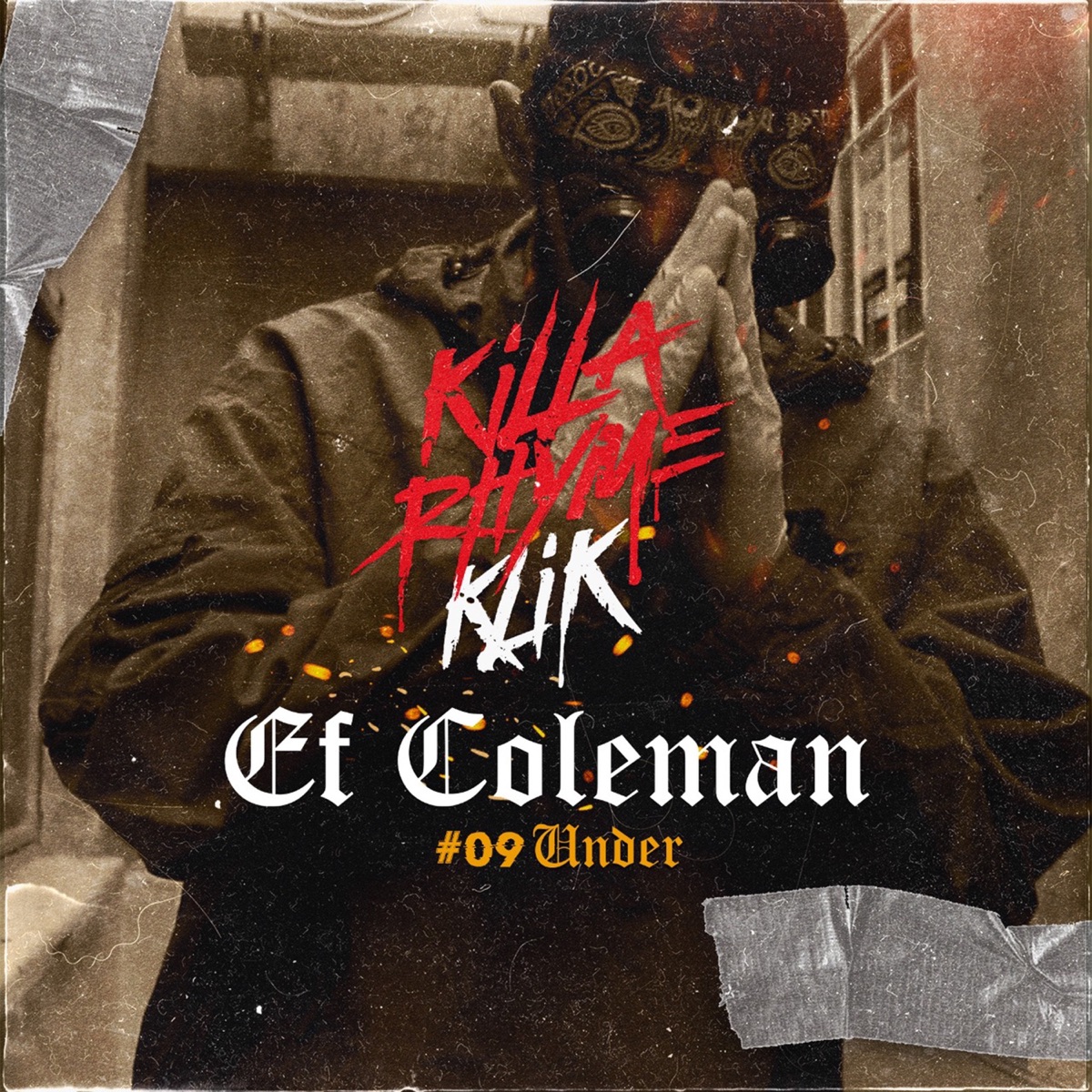 #09 Under - Single by Killa Rhyme Klik & Ef Coleman album cover