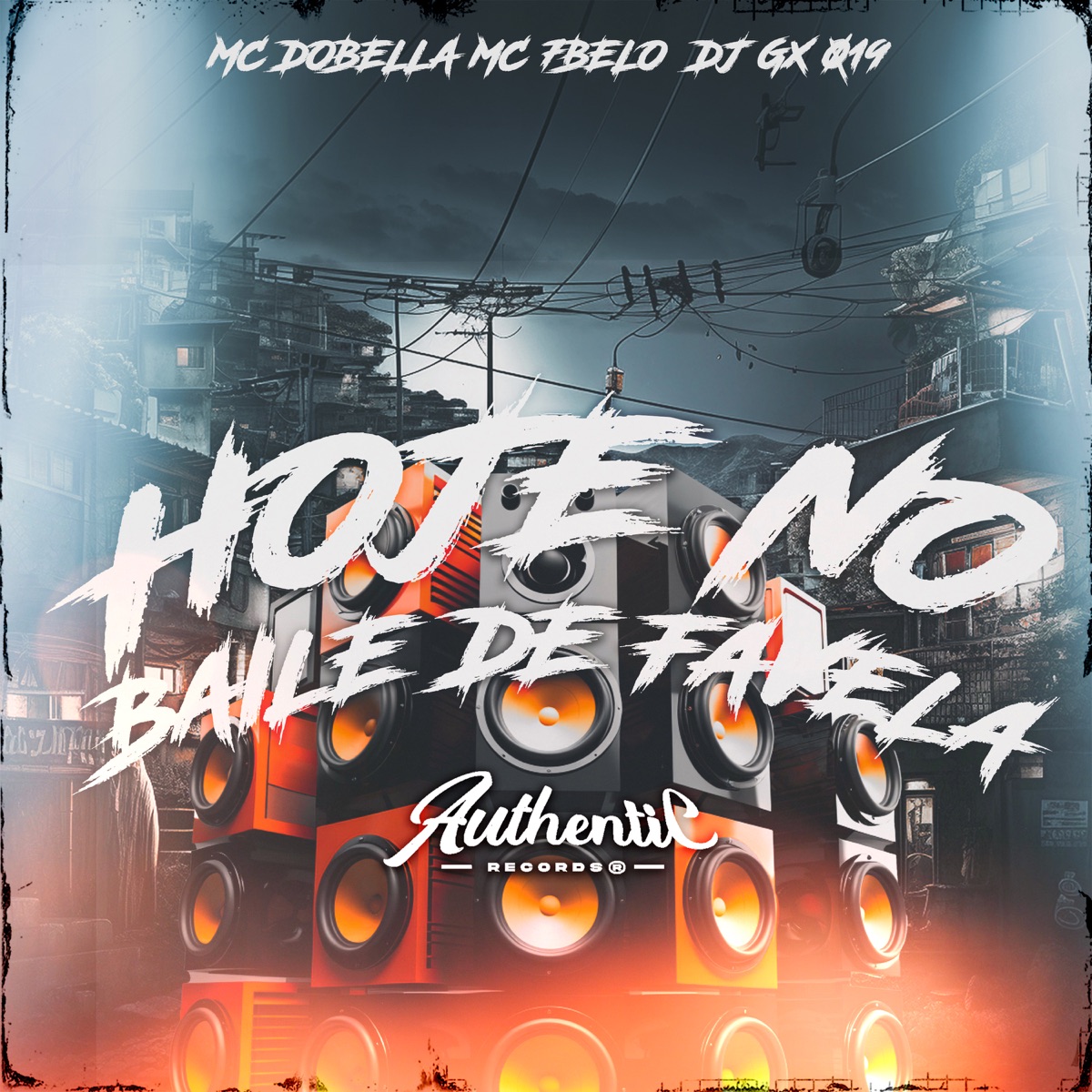Hoje no Baile de Favela (feat. Mc 7Belo) - Single by DJ GX 019 & Mc Dobella album cover