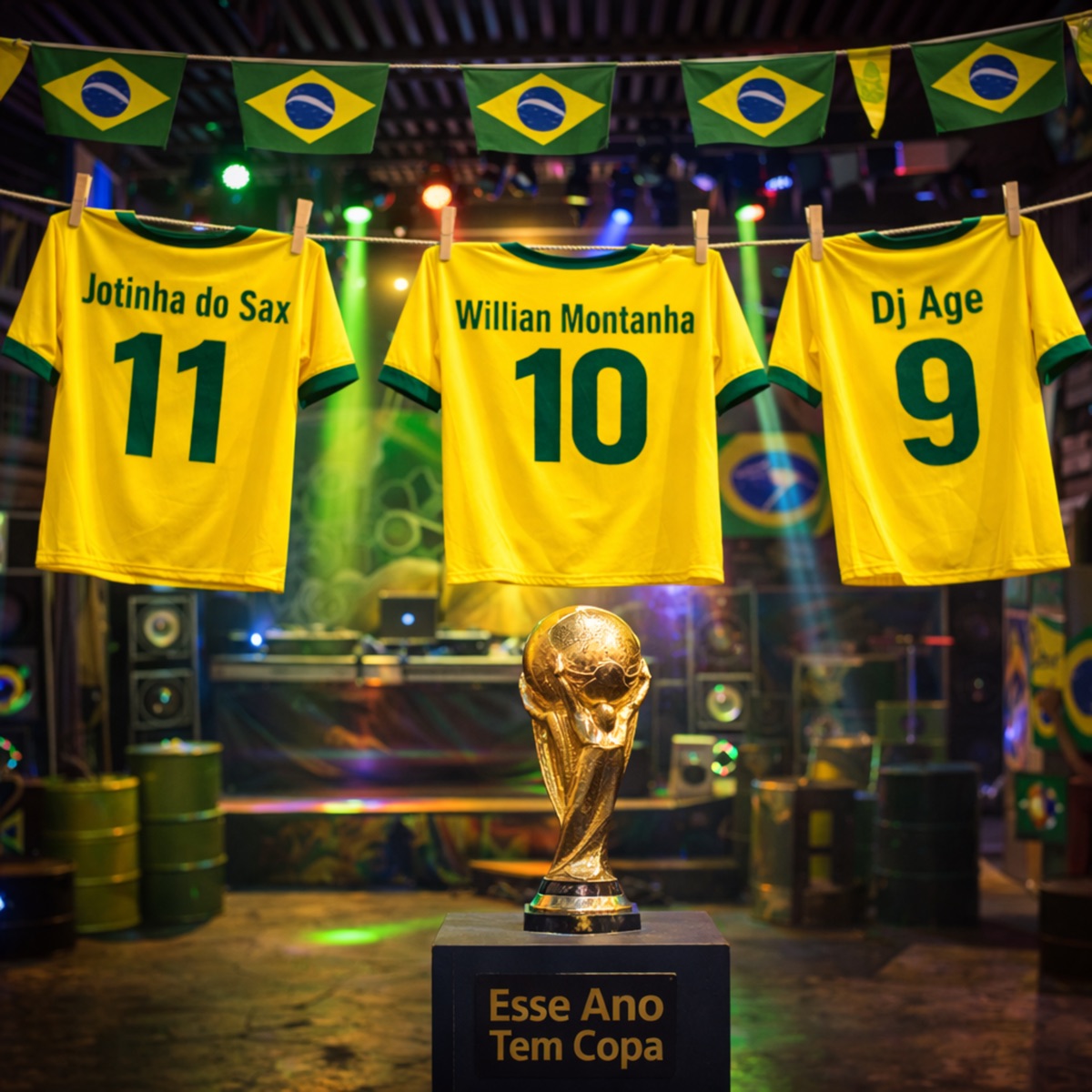 Esse Ano Tem Copa - Single by Willian Montanha, Jotinha do Sax & DJ Age album cover