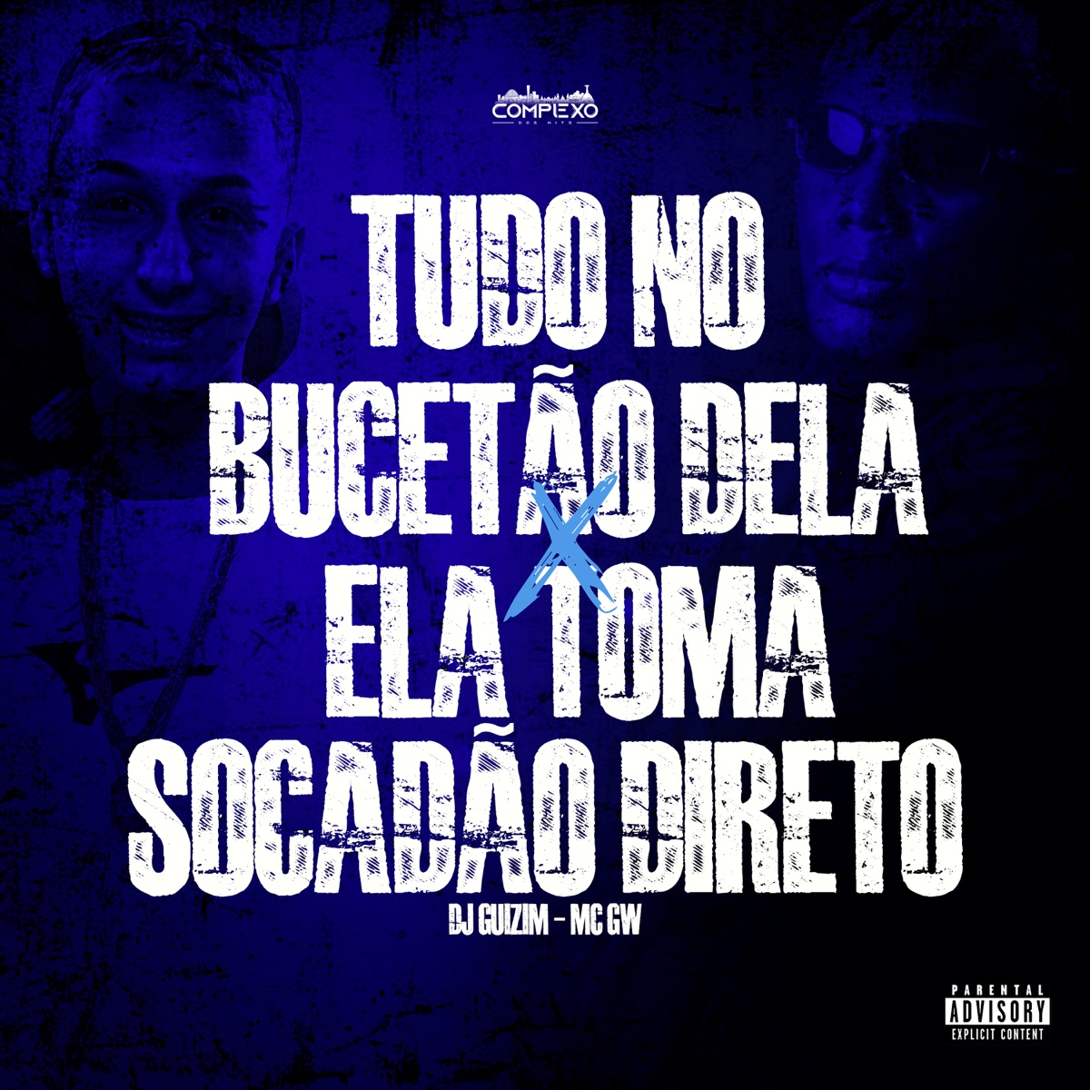 Tudo no Bucetao Dela X Ela Toma Socadao Direto - Single by dj guizim & MC GW album cover