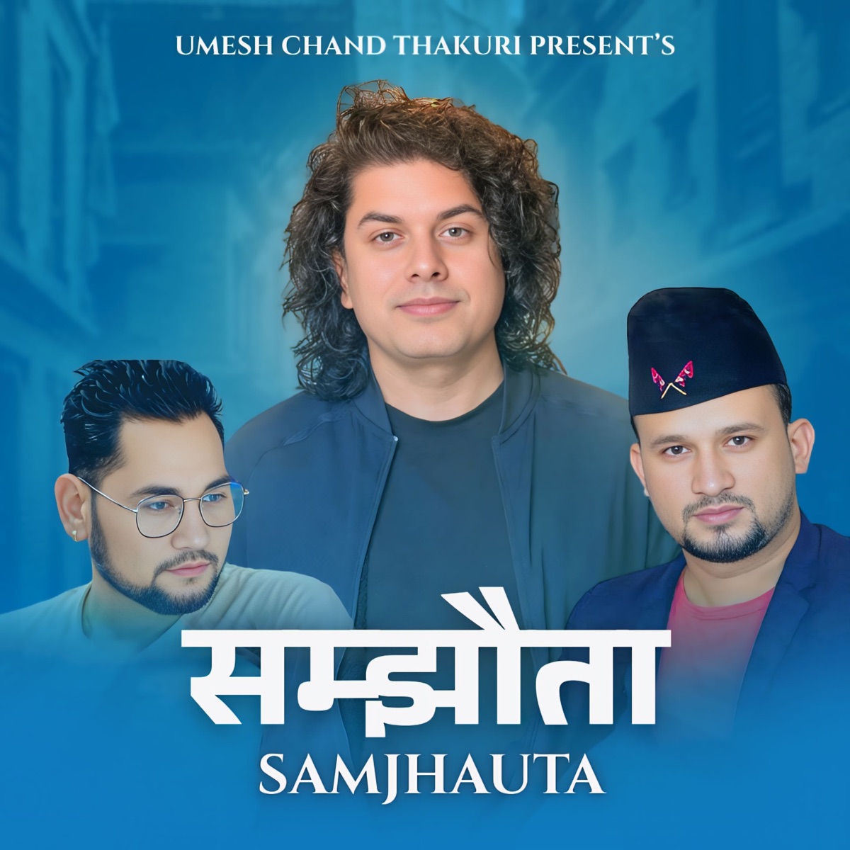SAMJHAUTA (feat. Pramod Kharel) - Single by Umesh Chand Thakuri album cover