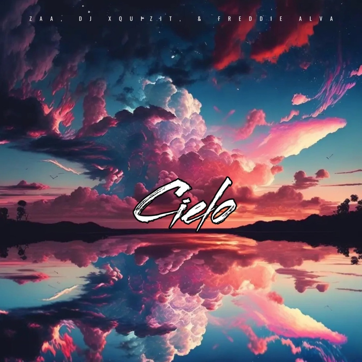 Cielo - EP by Zaa, DJ Xquizit & Freddie Alva album cover