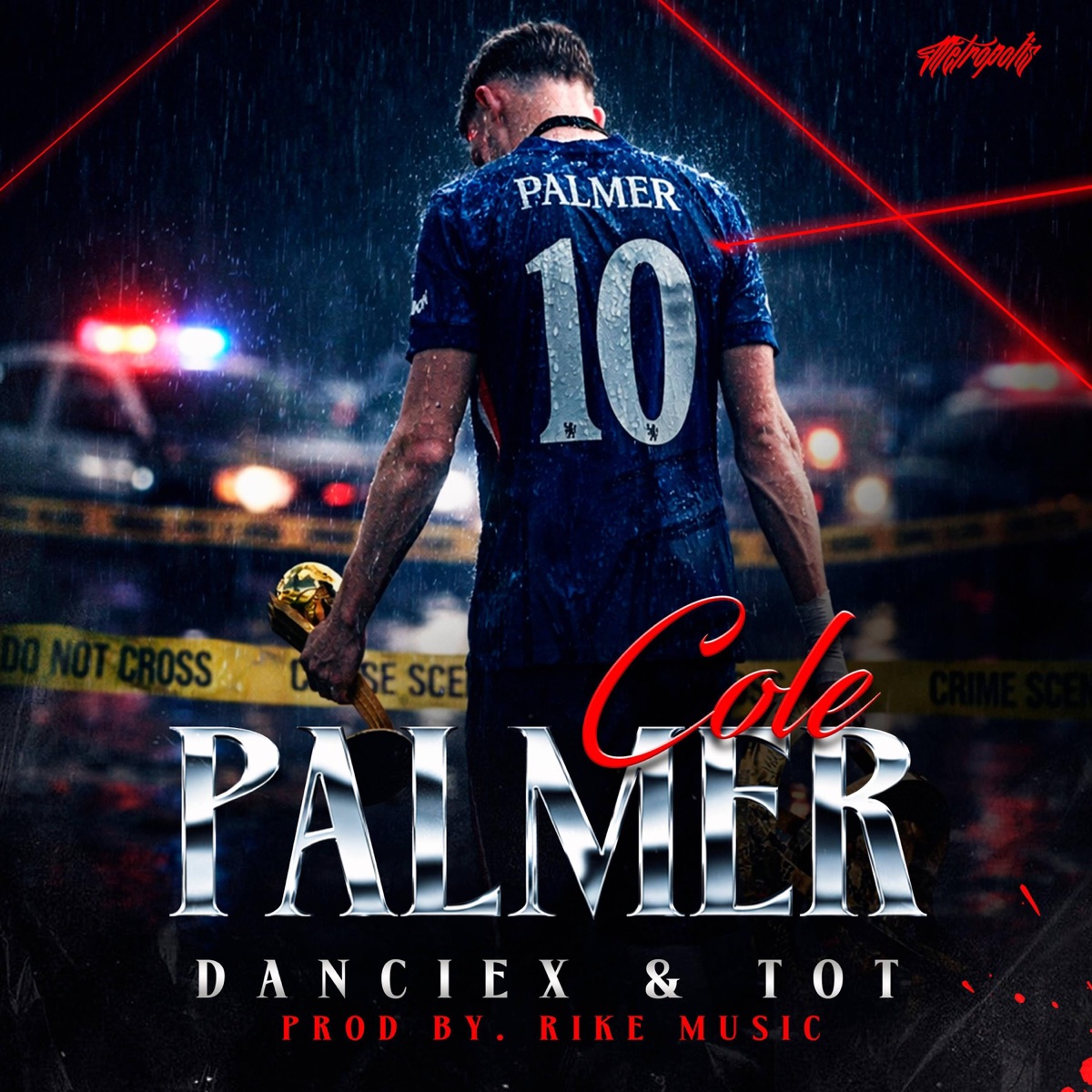 Cole Palmer (feat. T.O.T & Rike Music) - Single by Danciex album cover